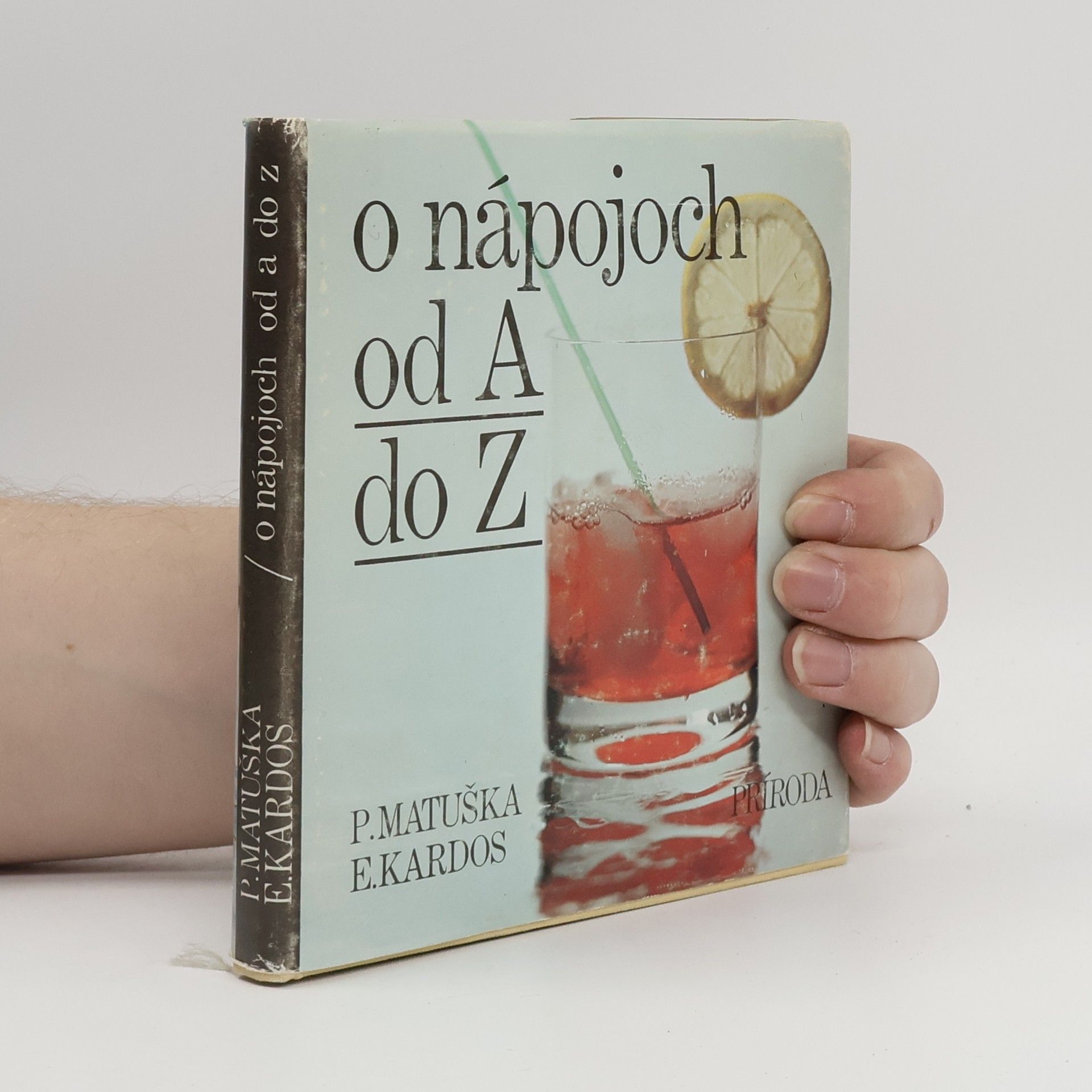 Ernő Kardos O nápojoch od A do Z