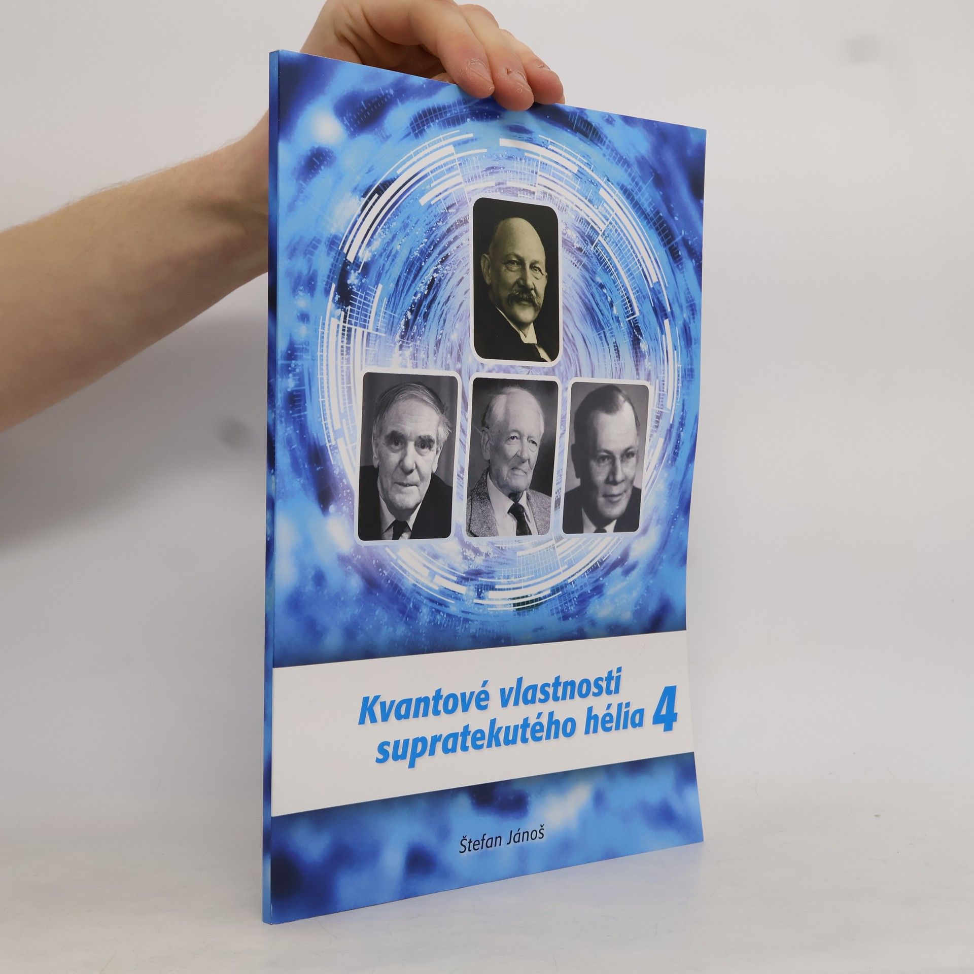 Štefan Jánoš Kvantové vlastnosti supratekutého hélia 4