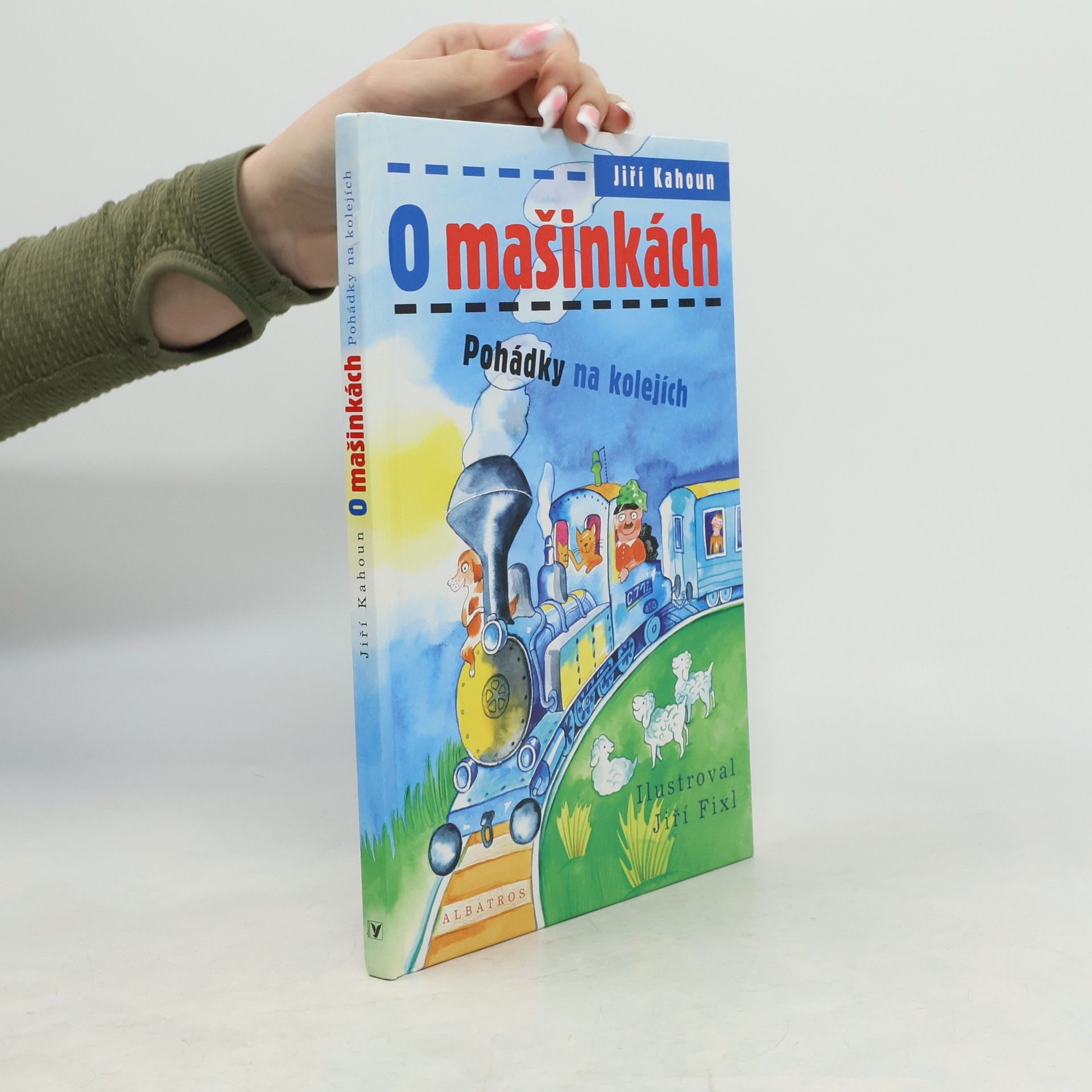 Jiří Kahoun O mašinkách: Pohádky na kolejích