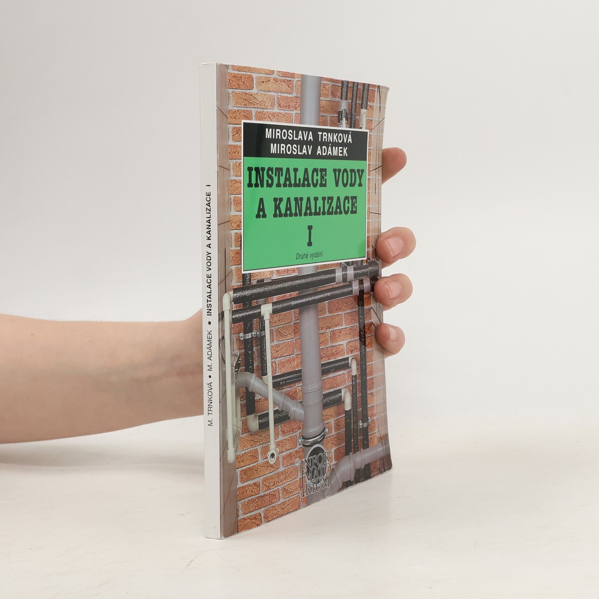 Miroslava Trnková Instalace vody a kanalizace I - Pro obor vzdělávání Instalatér