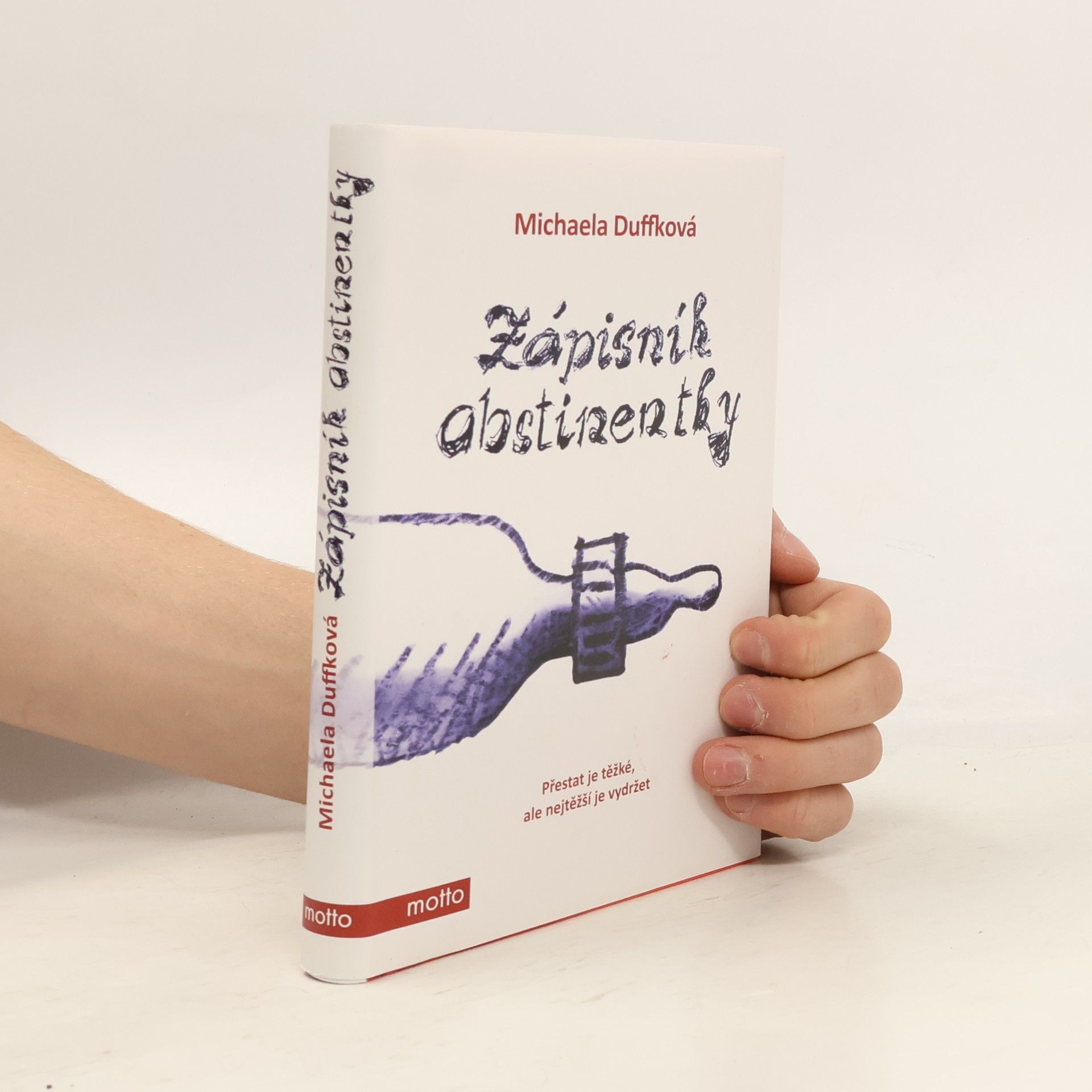 Michaela Duffková Zápisník abstinentky