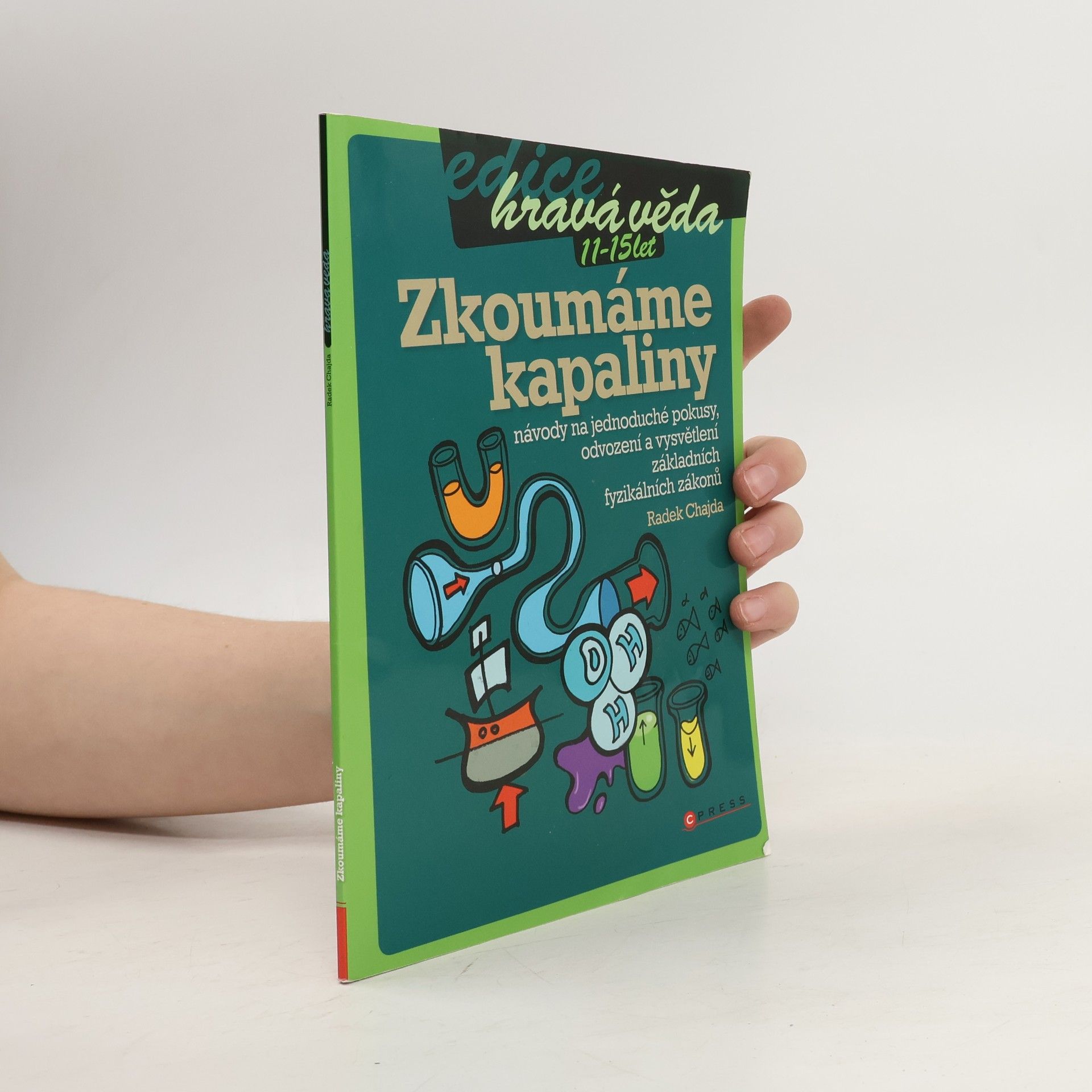 Radek Chajda Zkoumáme kapaliny