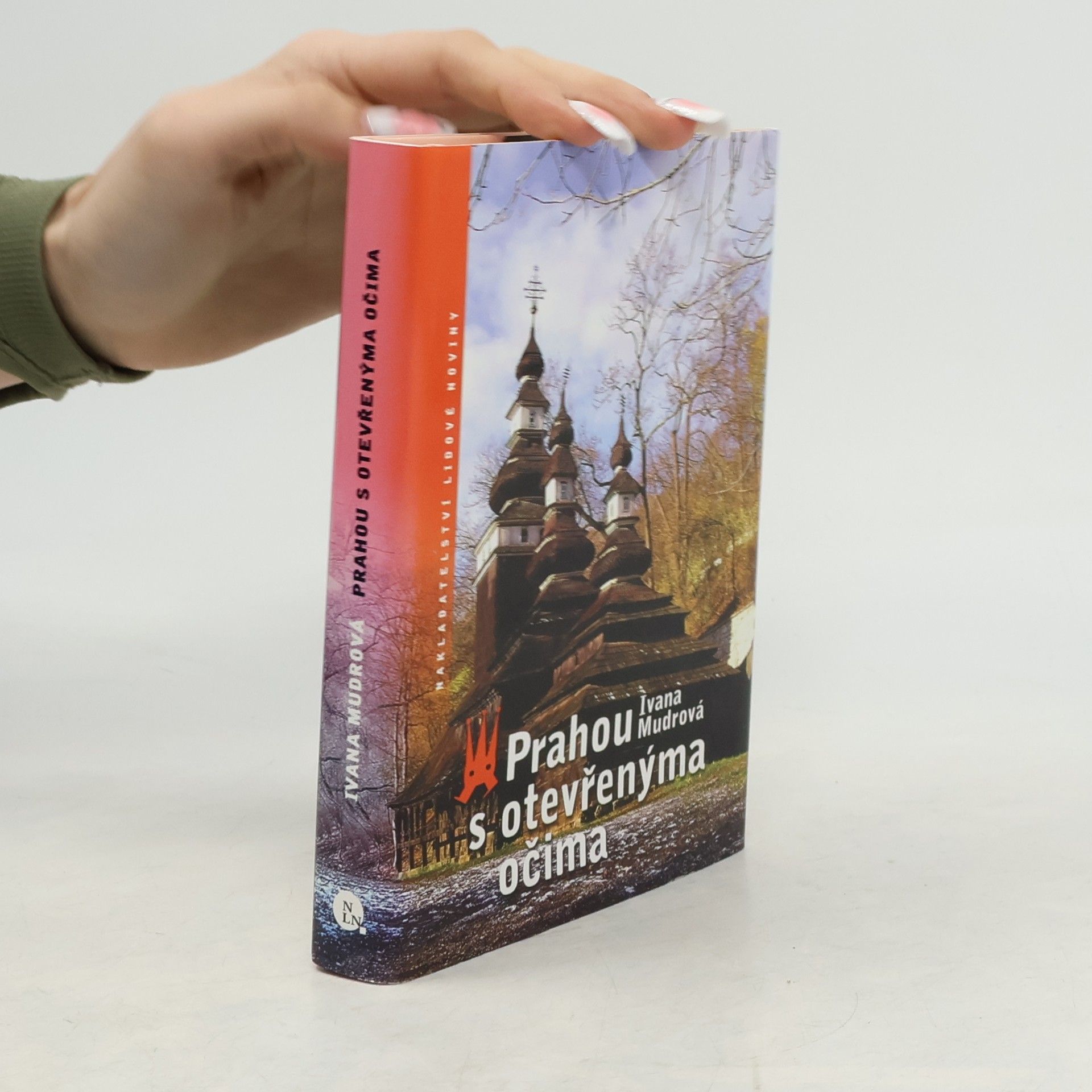 Ivana Mudrová Prahou s otevřenýma očima