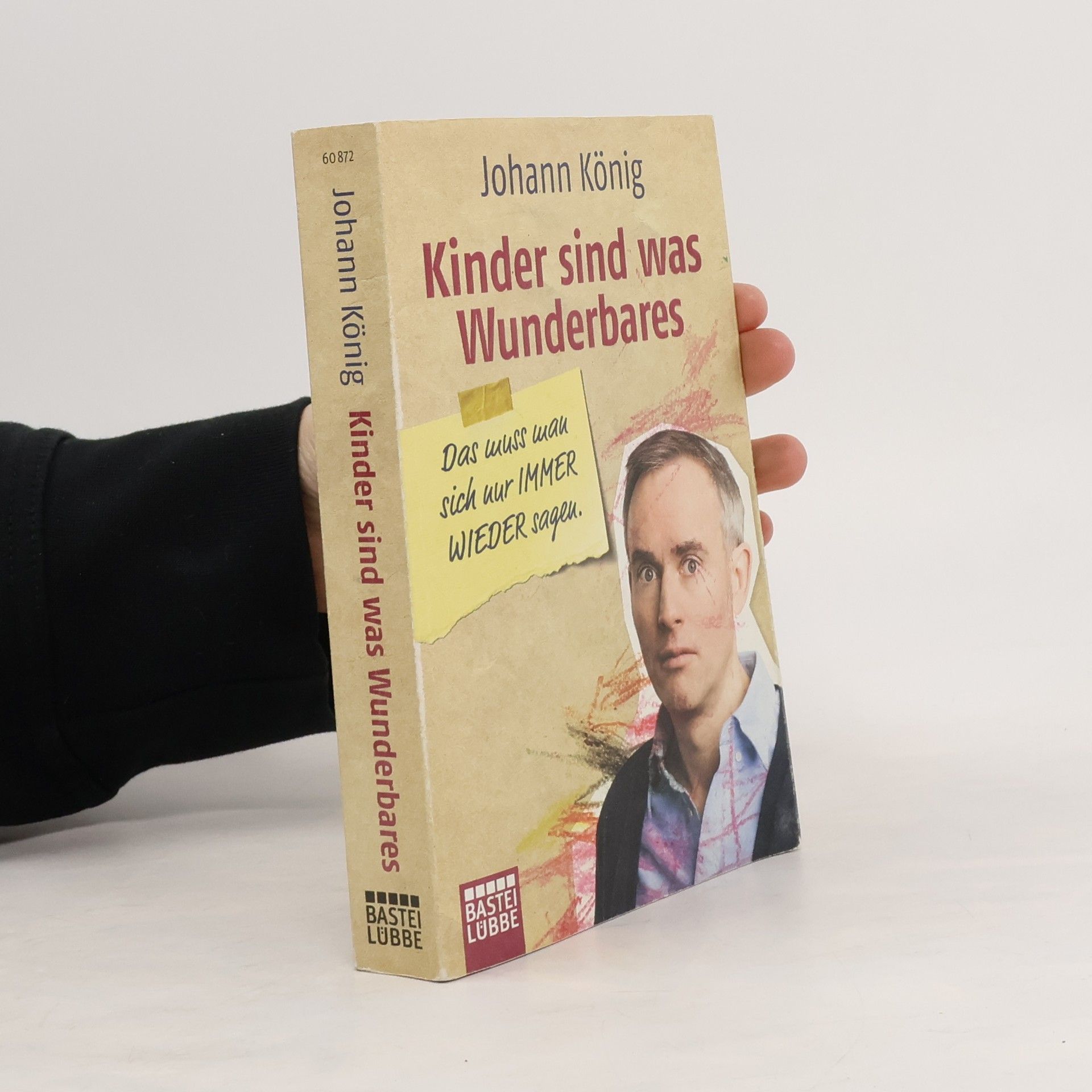 Johann-Günther König Kinder sind was Wunderbares