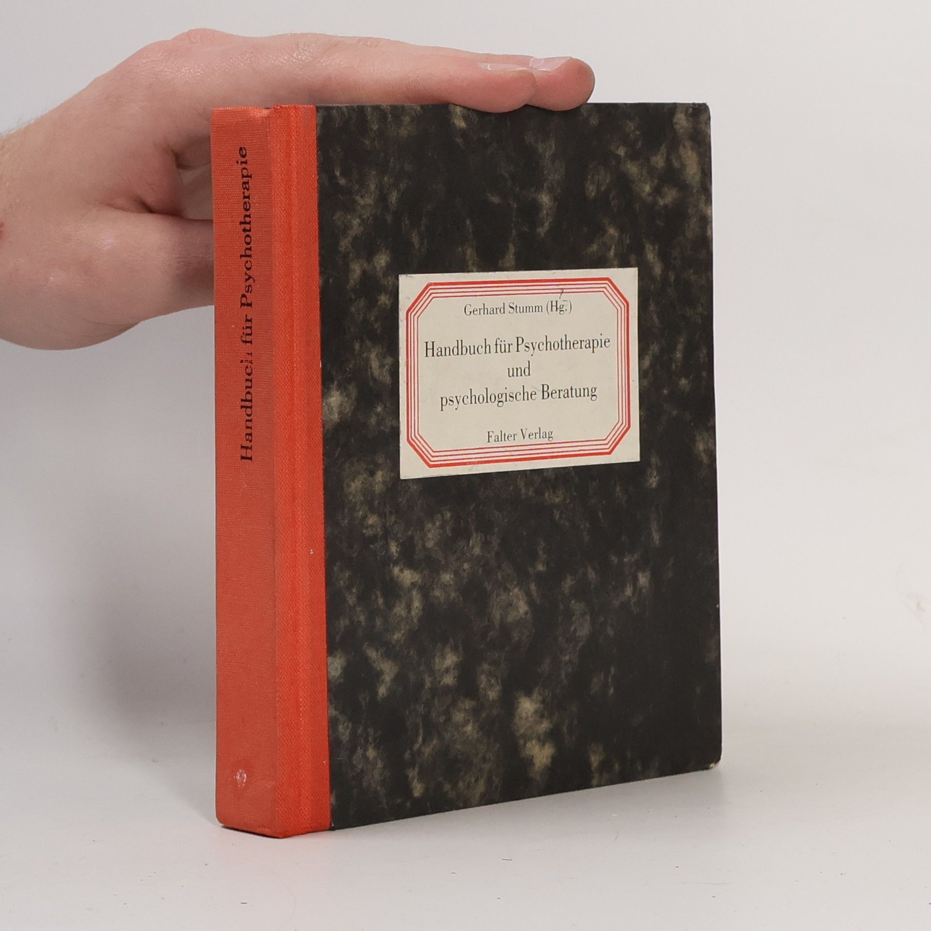 Gerhard Stumm Handbuch für Psychoterapie und Psychologische Beratung