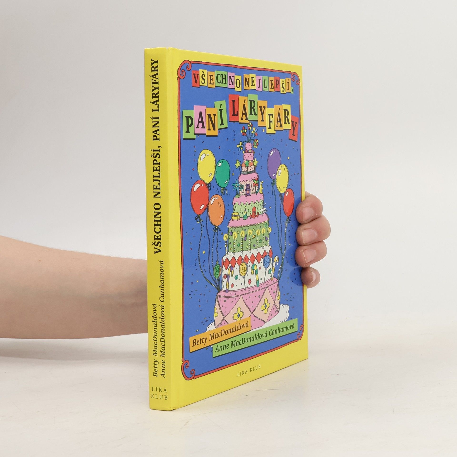 Betty MacDonald Všechno nejlepší, paní Láryfáry