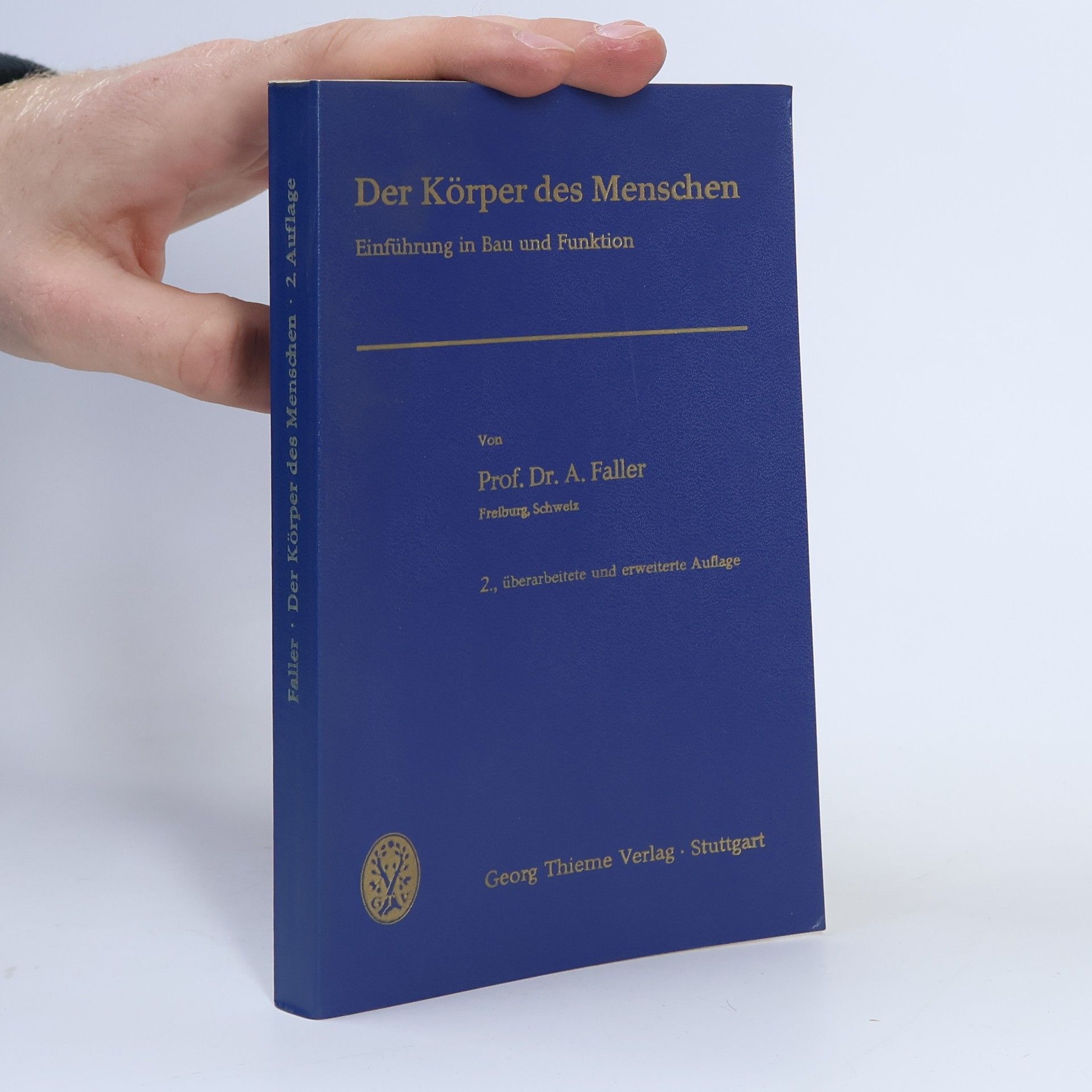 A. Faller Der Körper des Menschen: Einführung in Bau und Funktion