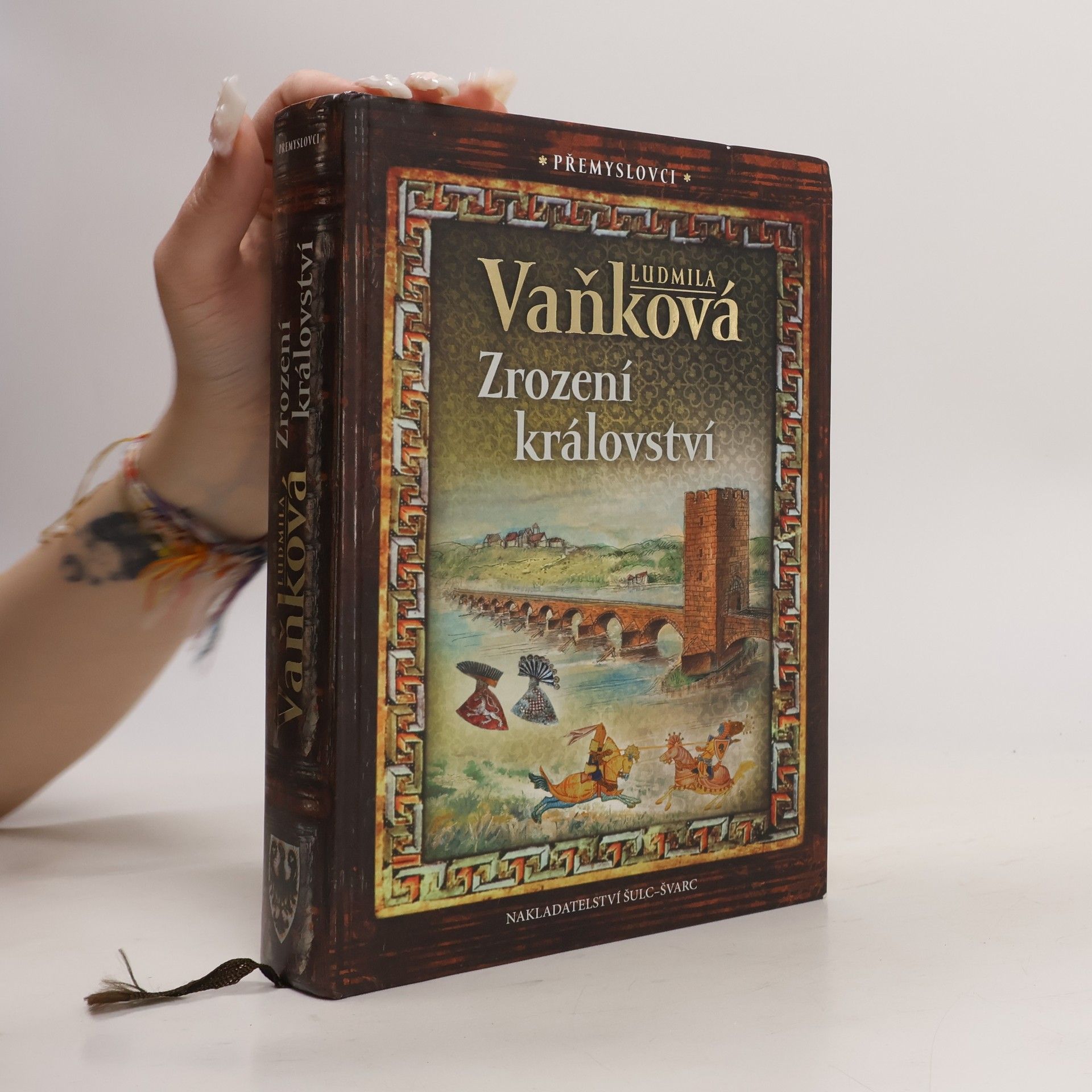Vaňková Ludmila Přemyslovci: Zrození království