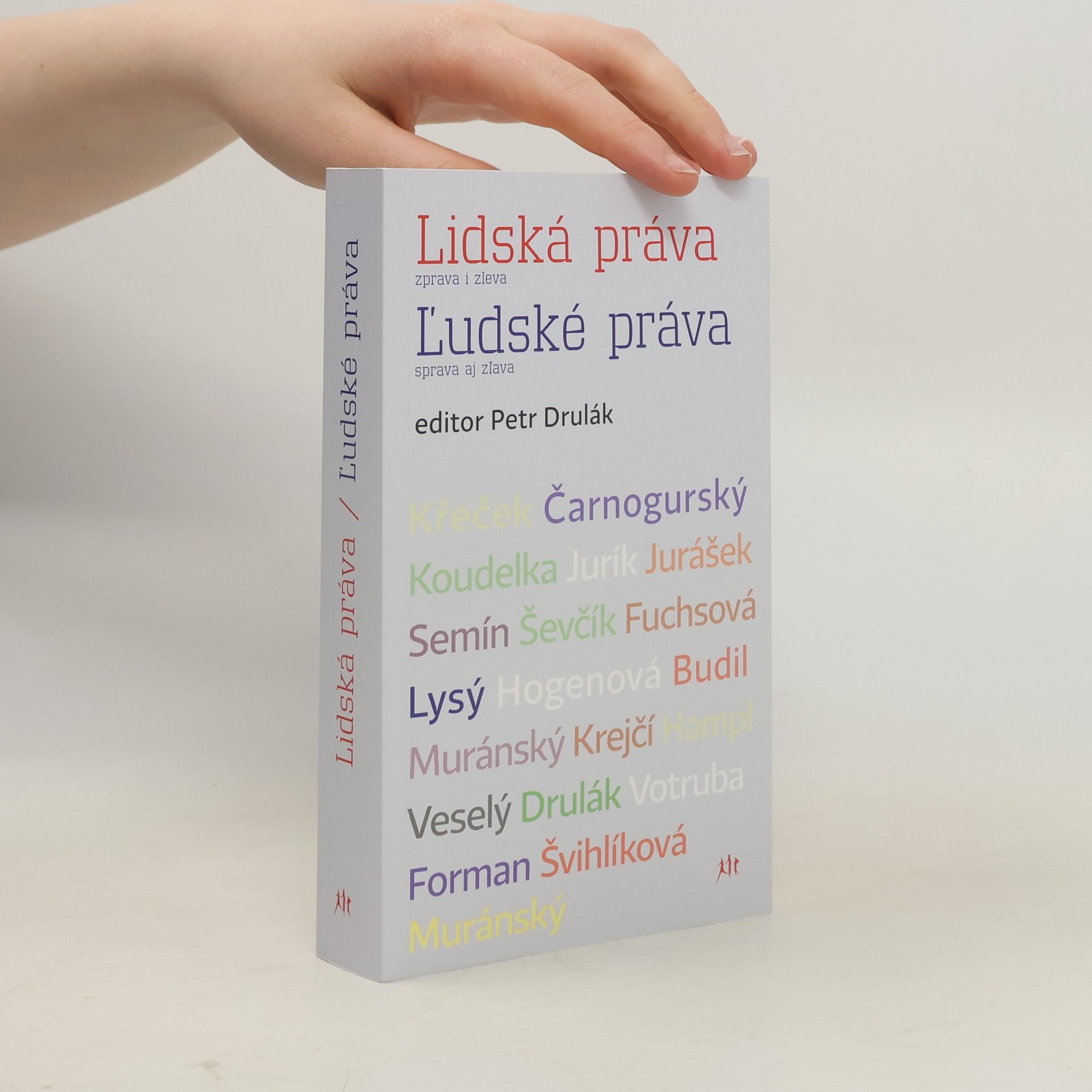 Petr Drulák Lidská práva zprava i zleva. Ľudské práva sprava aj zľava