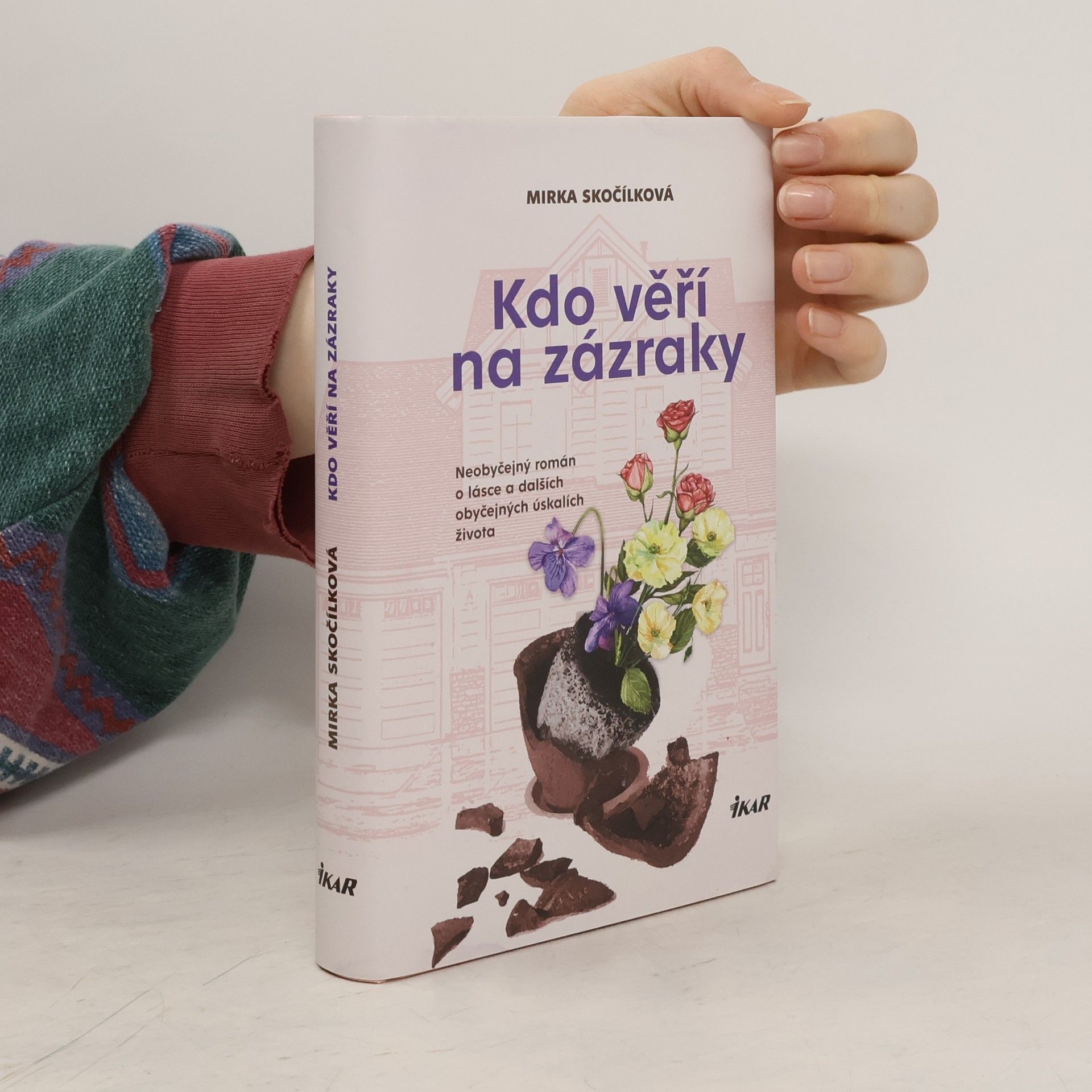 Mirka Skočílková Kdo věří na zázraky