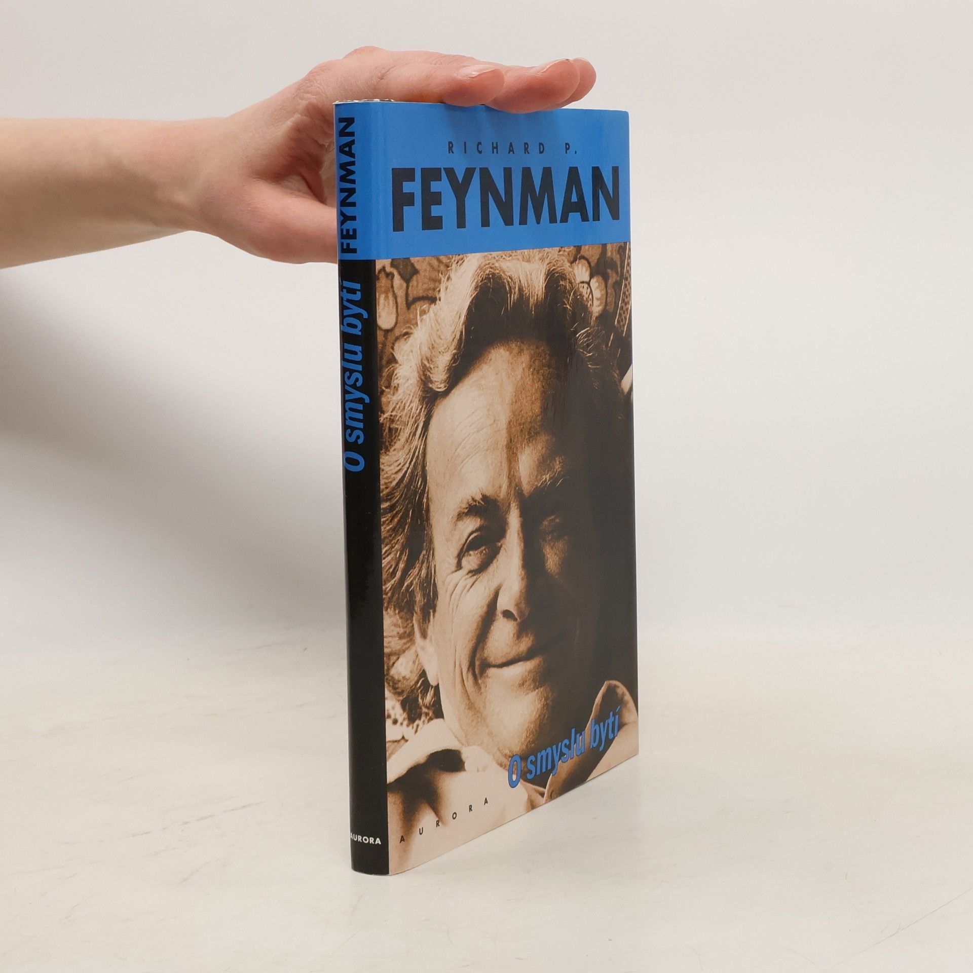 Richard Feynman O smyslu bytí