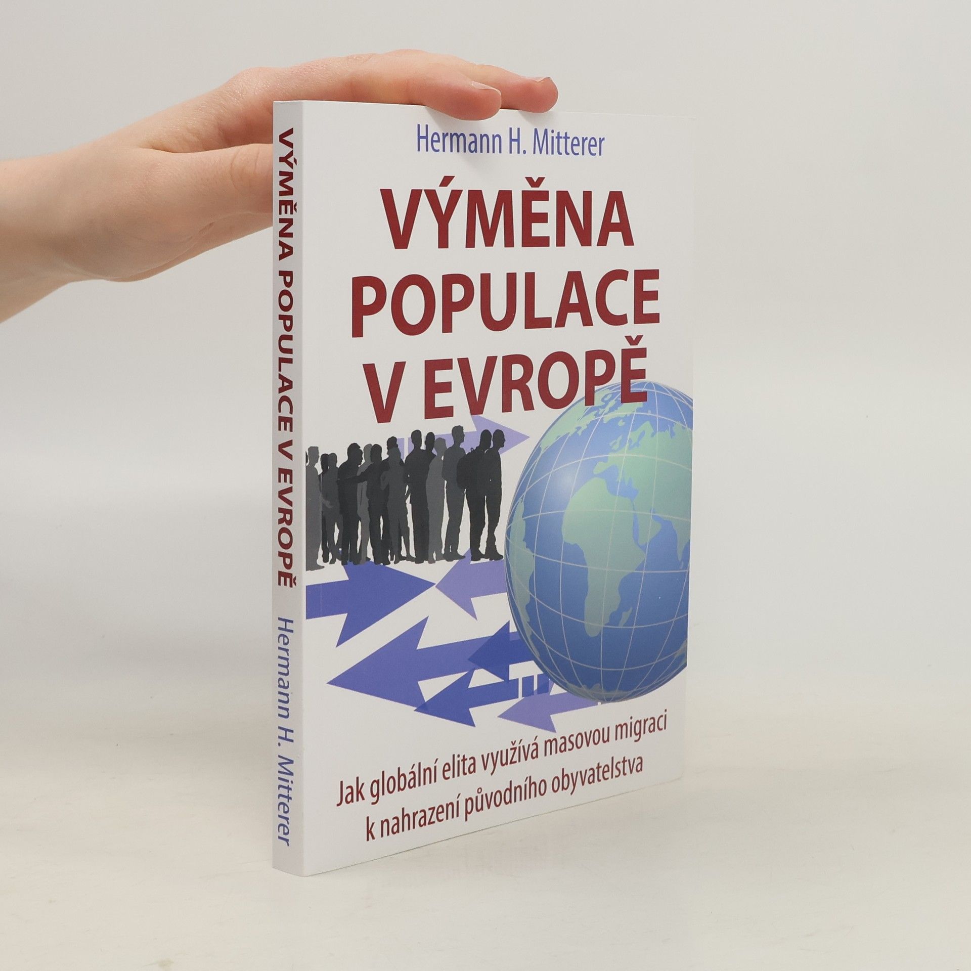 Hermann H. Mitterer Výměna populace v Evropě