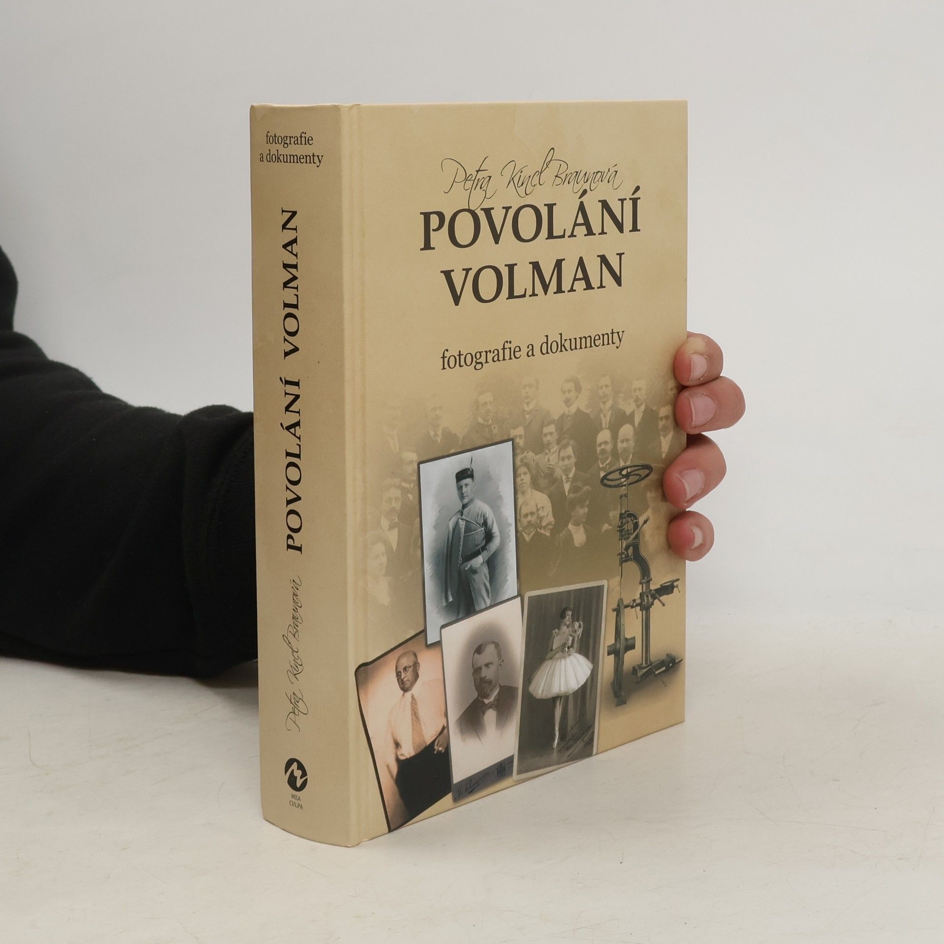 Petra Kincl Braunová Povolání Volman. Fotografie a dokumenty