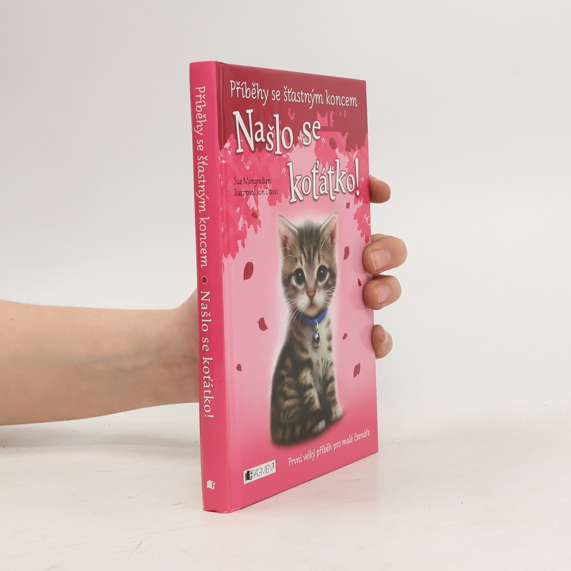 Sue Mongredien Našlo se koťátko!