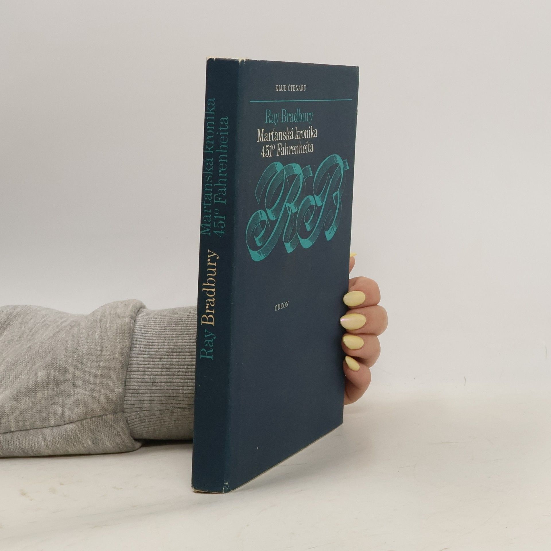 Ray Bradbury Marťanská kronika. 451° Fahrenheita