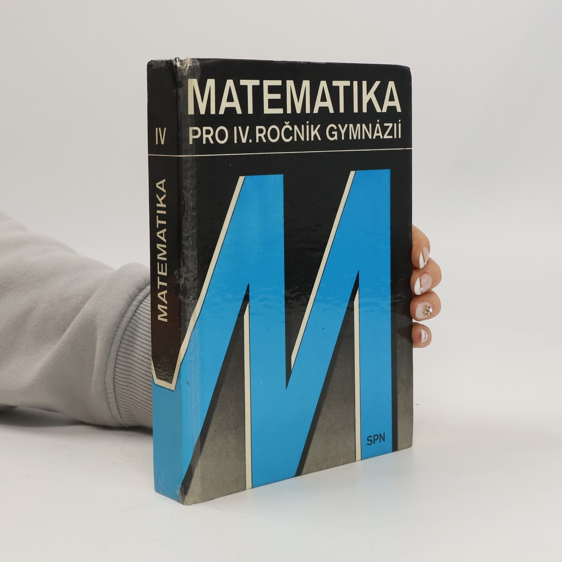 Autorenkollektiv Matematika pro IV. ročník gymnázií