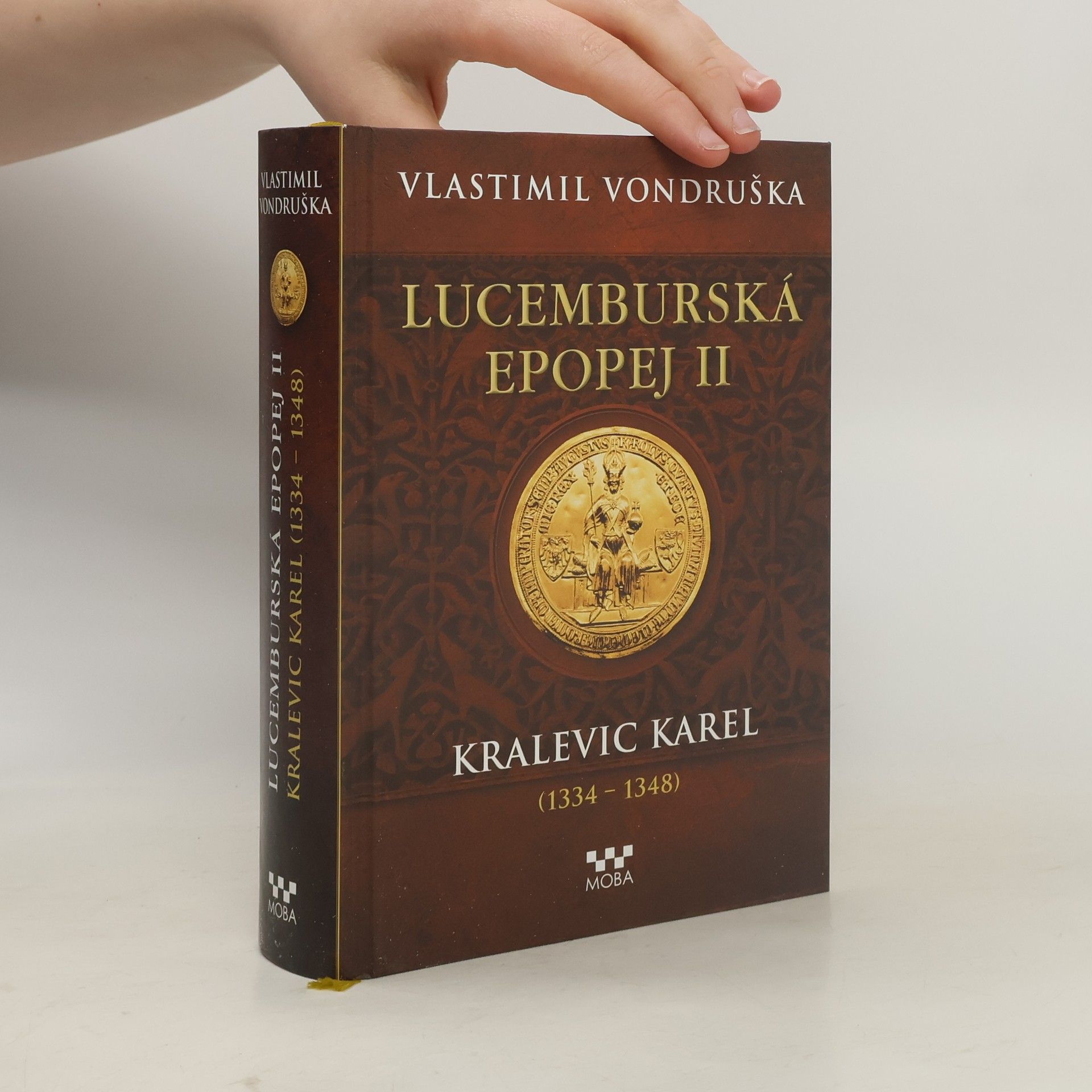 Vlastimil Vondruška Lucemburská epopej II.