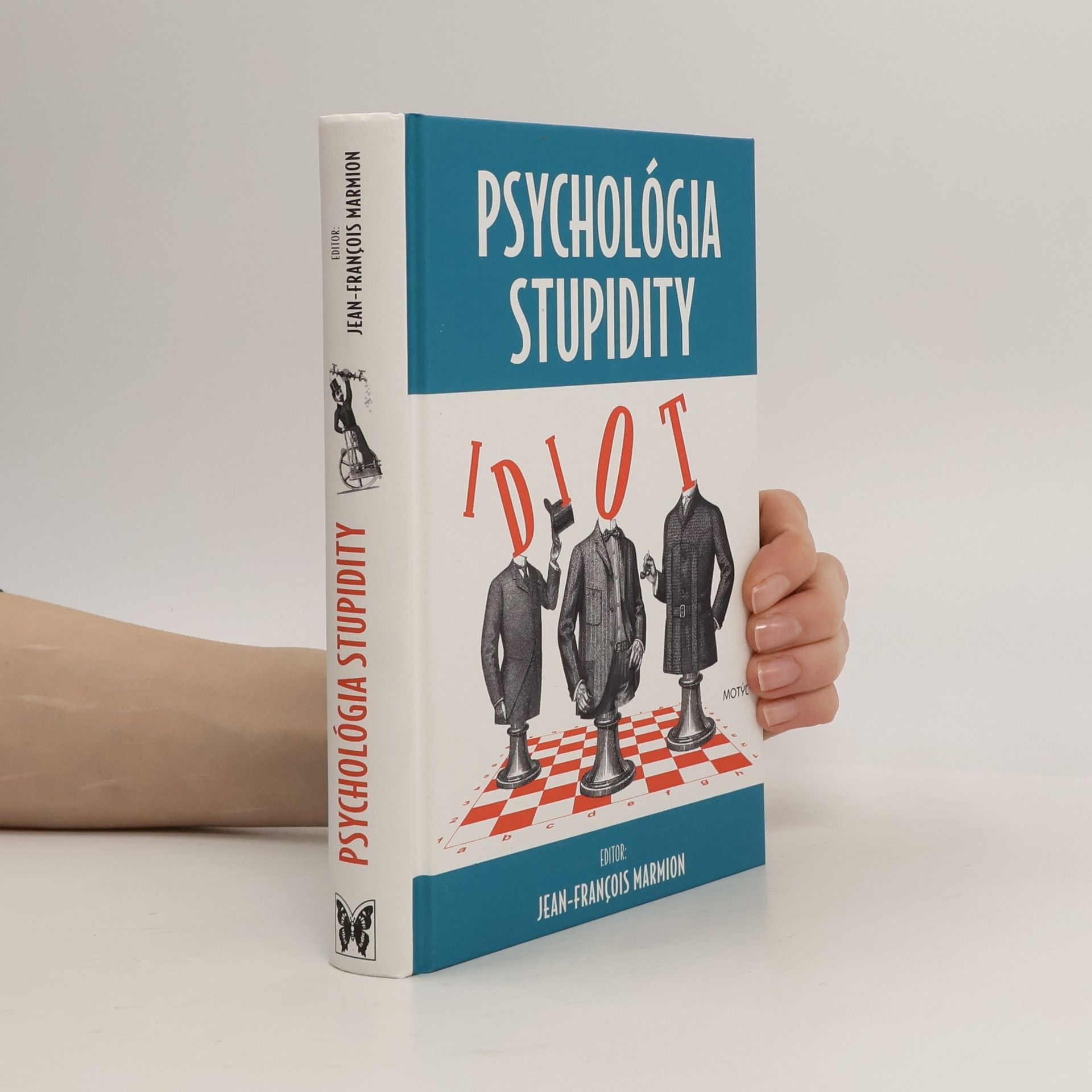 Jean François Marmion Psychológia stupidity