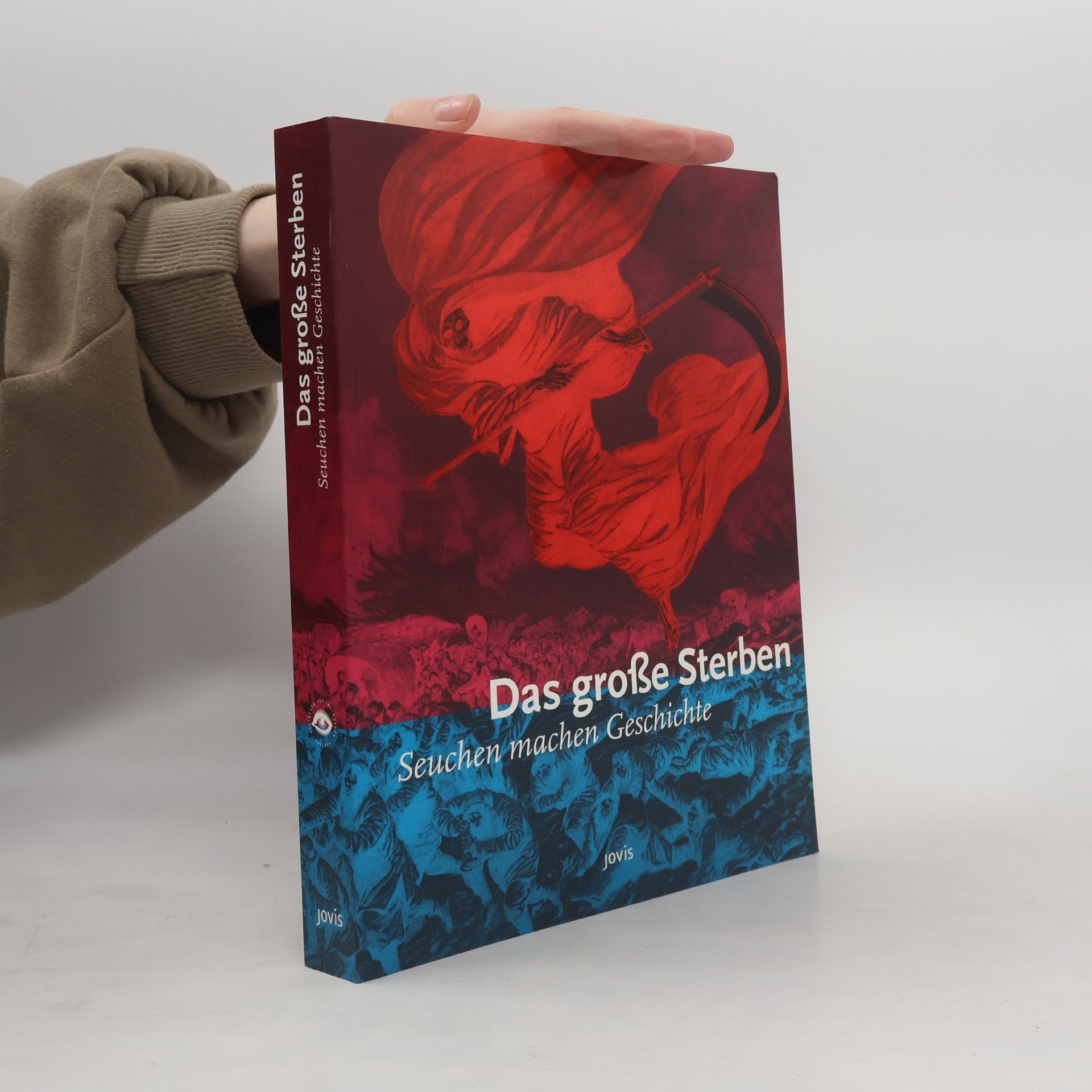 Hans Wilderotter Das große Sterben - Seuchen machen Geschichte