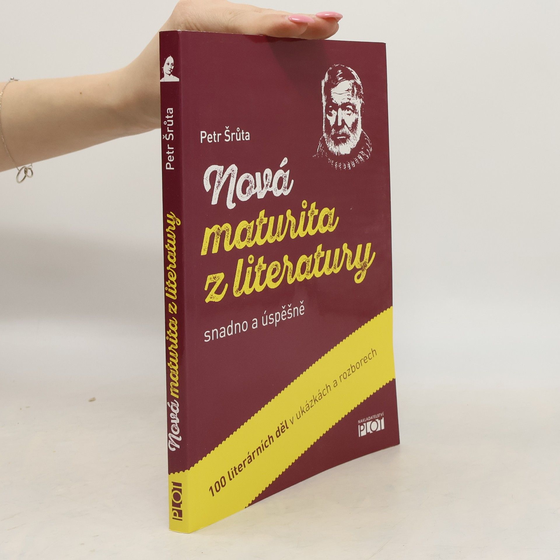 Petr Šrůta Nová maturita z literatury snadno a úspěšně