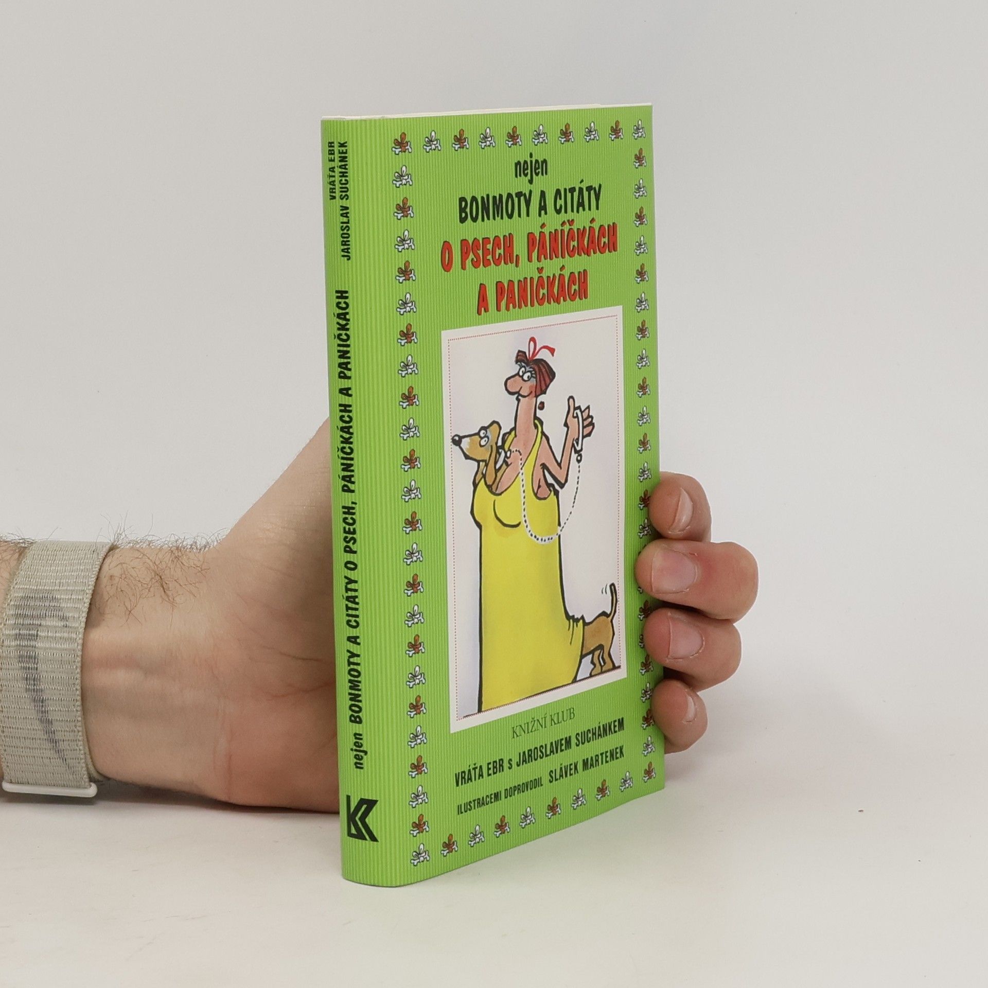 Nejen bonmoty a citáty o psech, páníčkách a paničkách