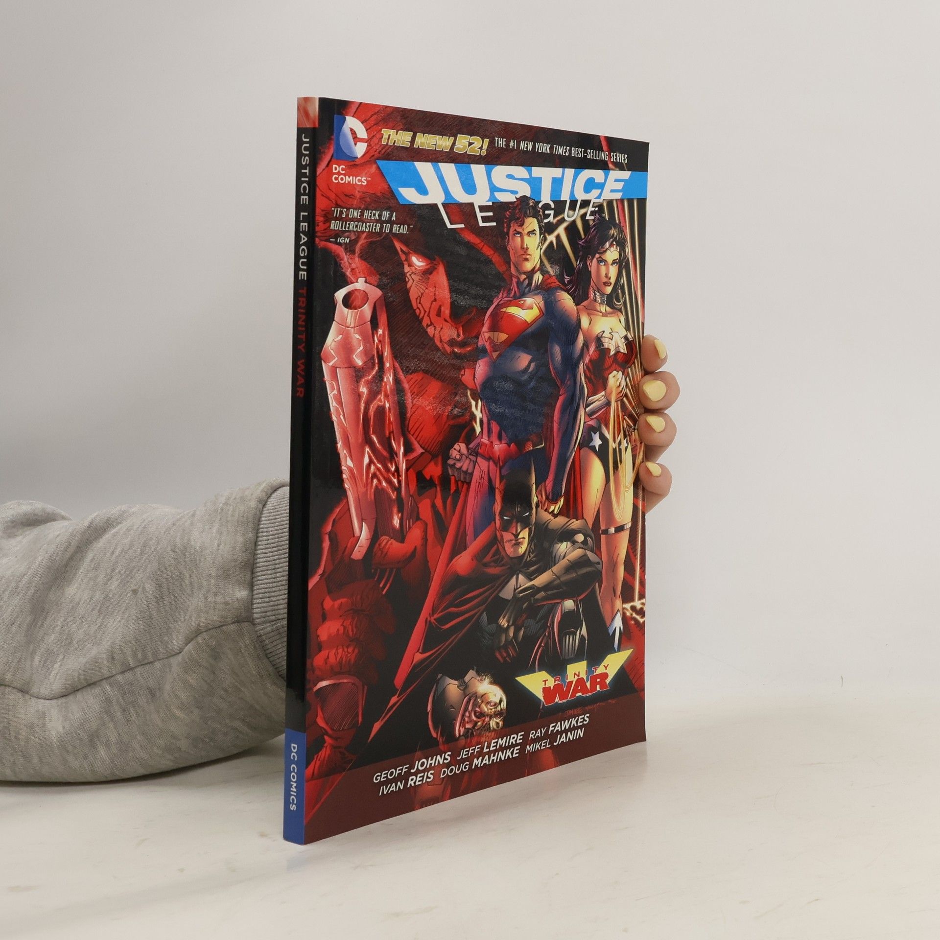 Geoff Johns Justice League: Trinity War (The New 52)