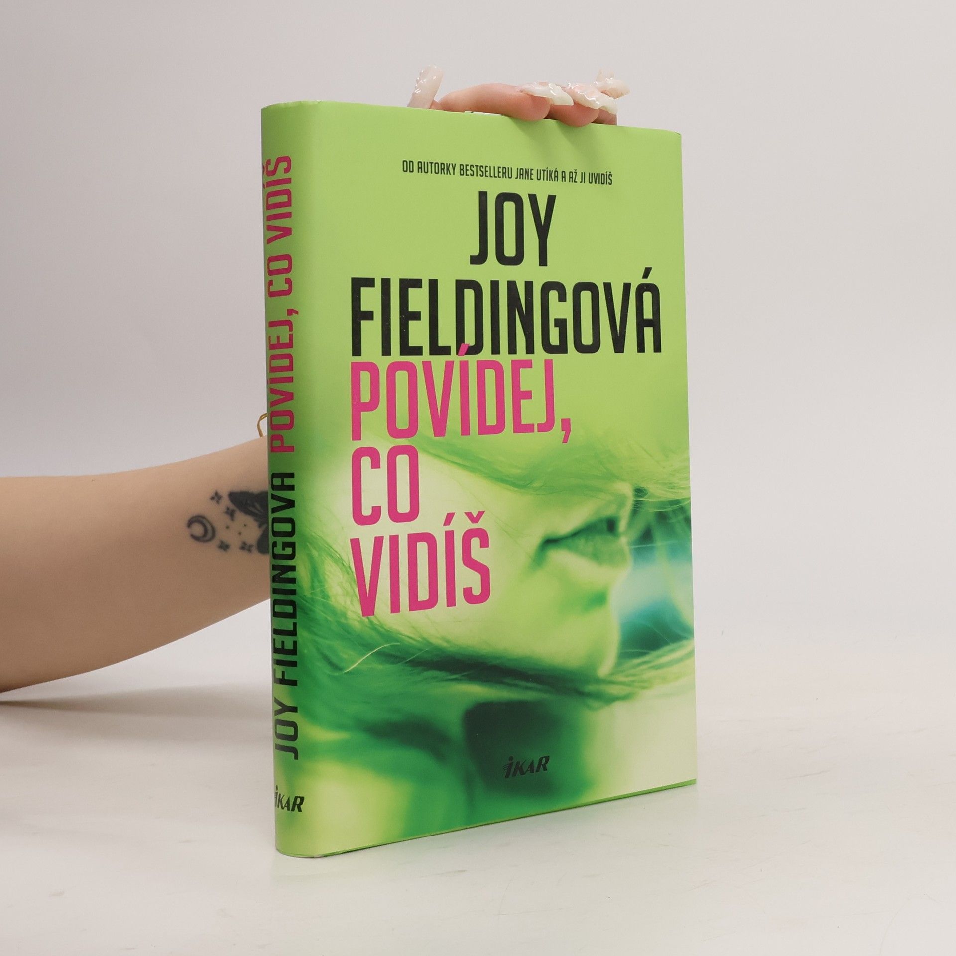 Joy Fielding Povídej, co vidíš