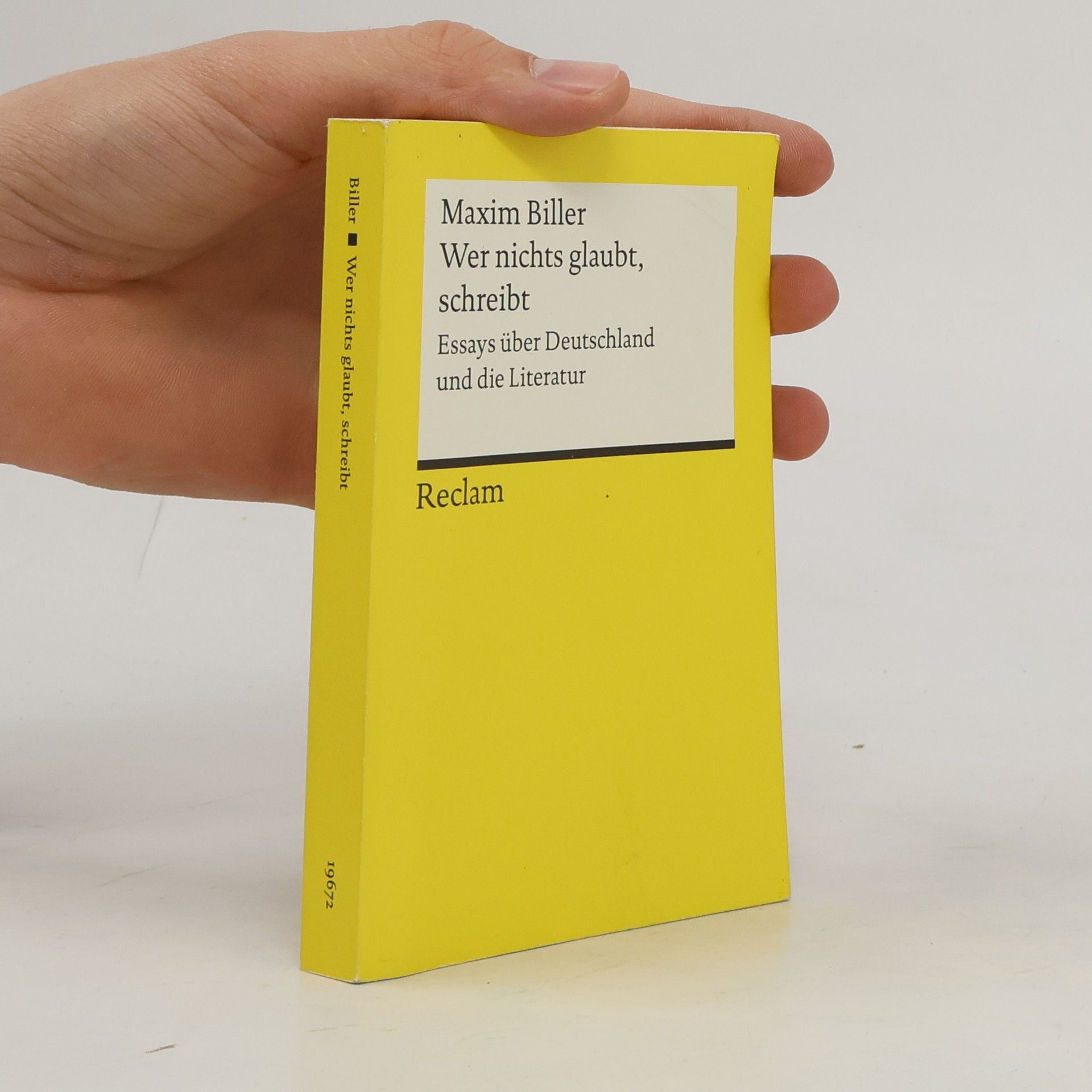 Wer nichts glaubt, schreibt. Essays über Deutschland und die Literatur