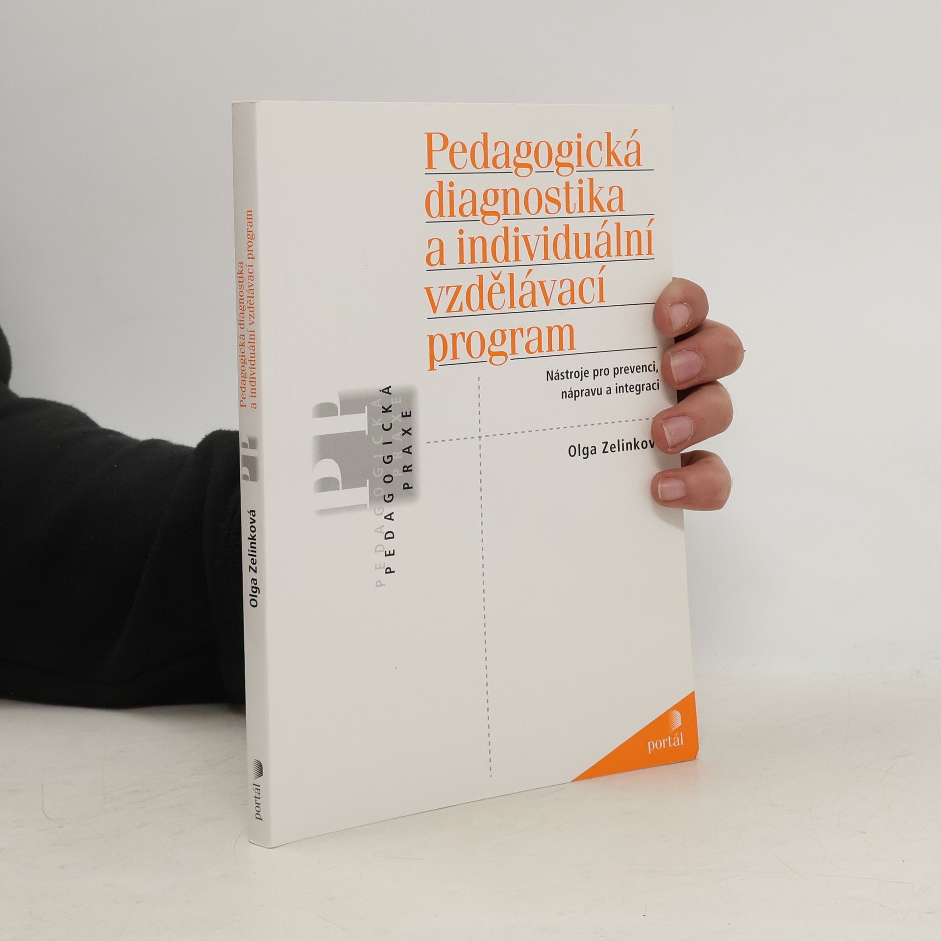 Zelinková Olga Pedagogická diagnostika a individuální vzdělávací program