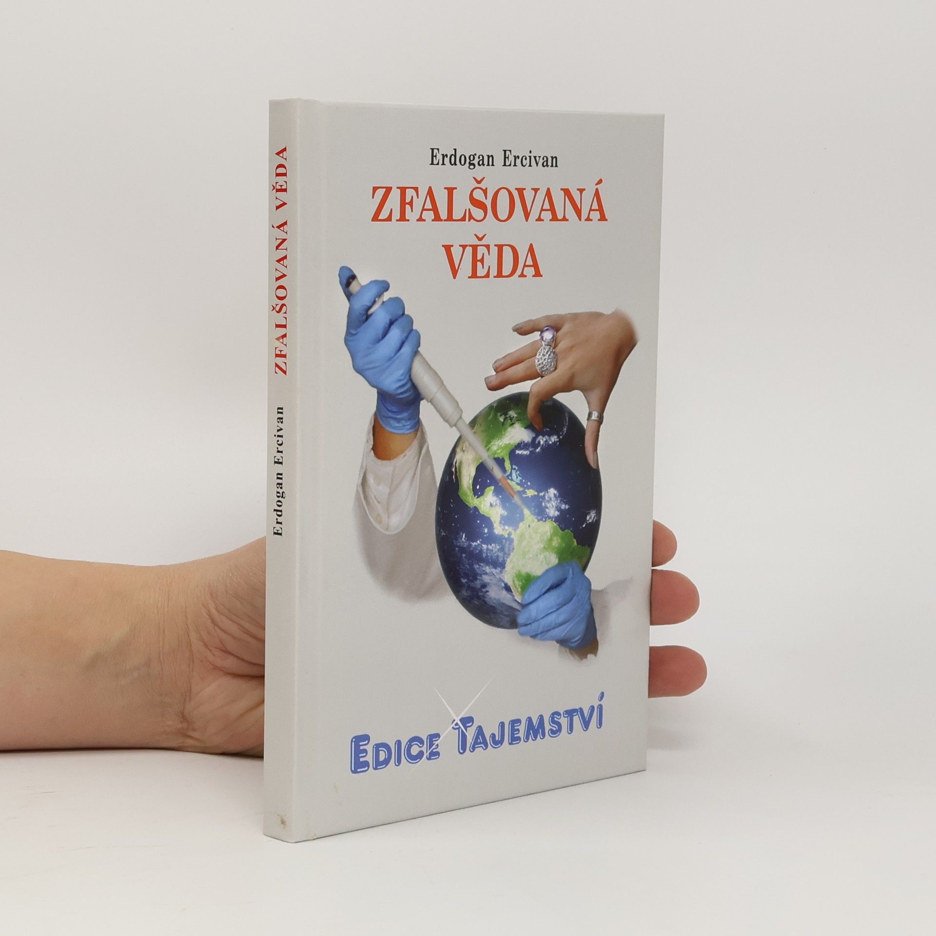 Erdogan Ercivan Zfalšovaná věda