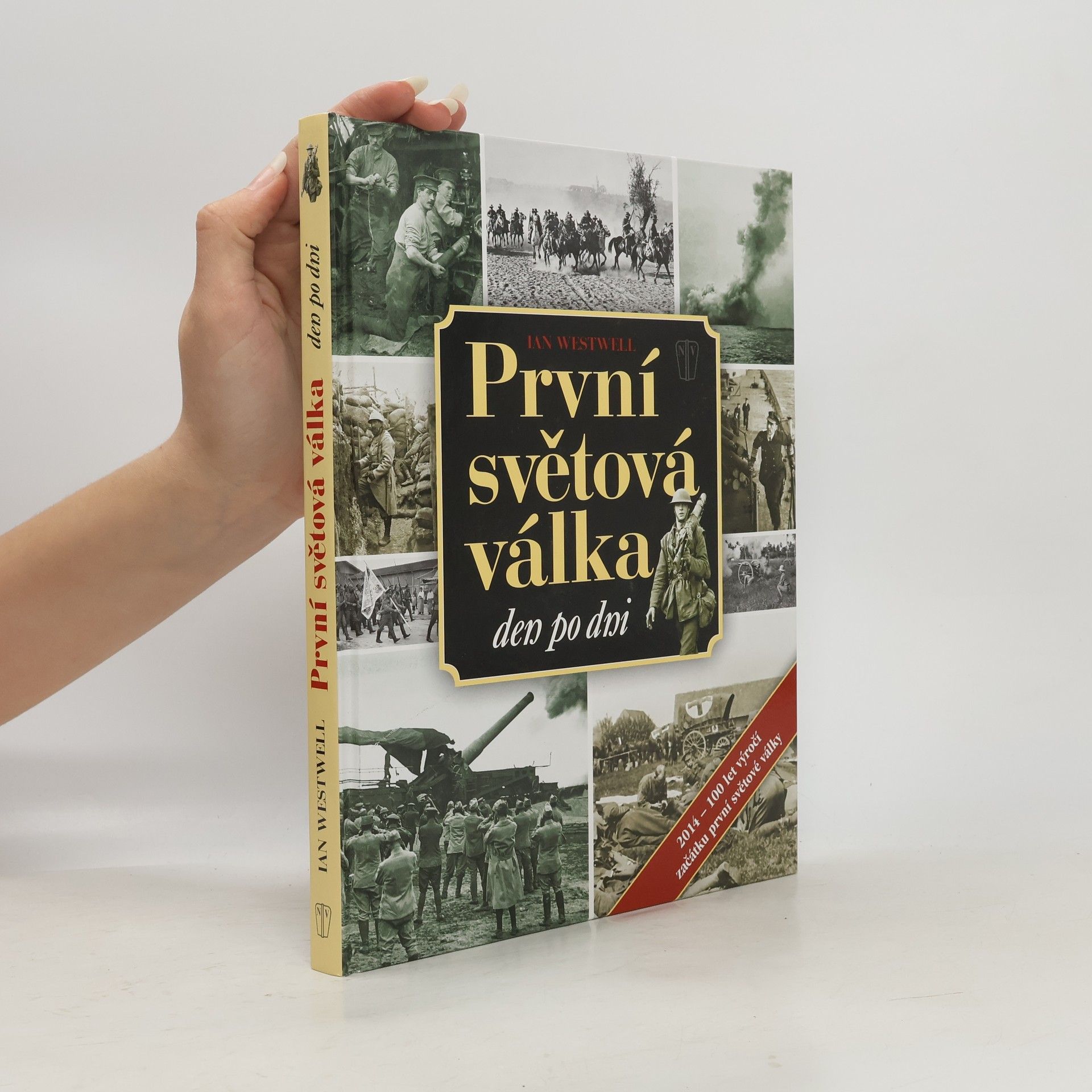 Ian Westwell První světová válka den po dni