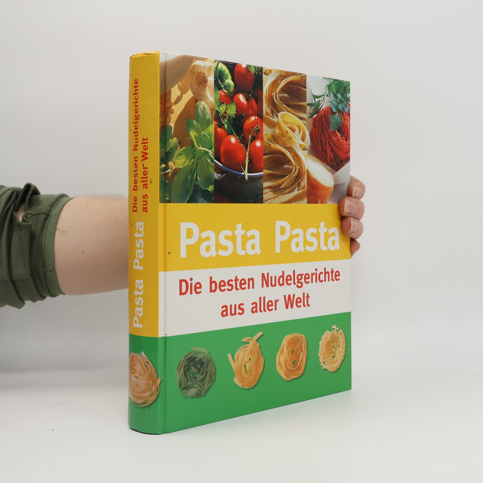Autorenkollektiv Pasta Pasta Die besten Nudelgerichte aus aller Welt