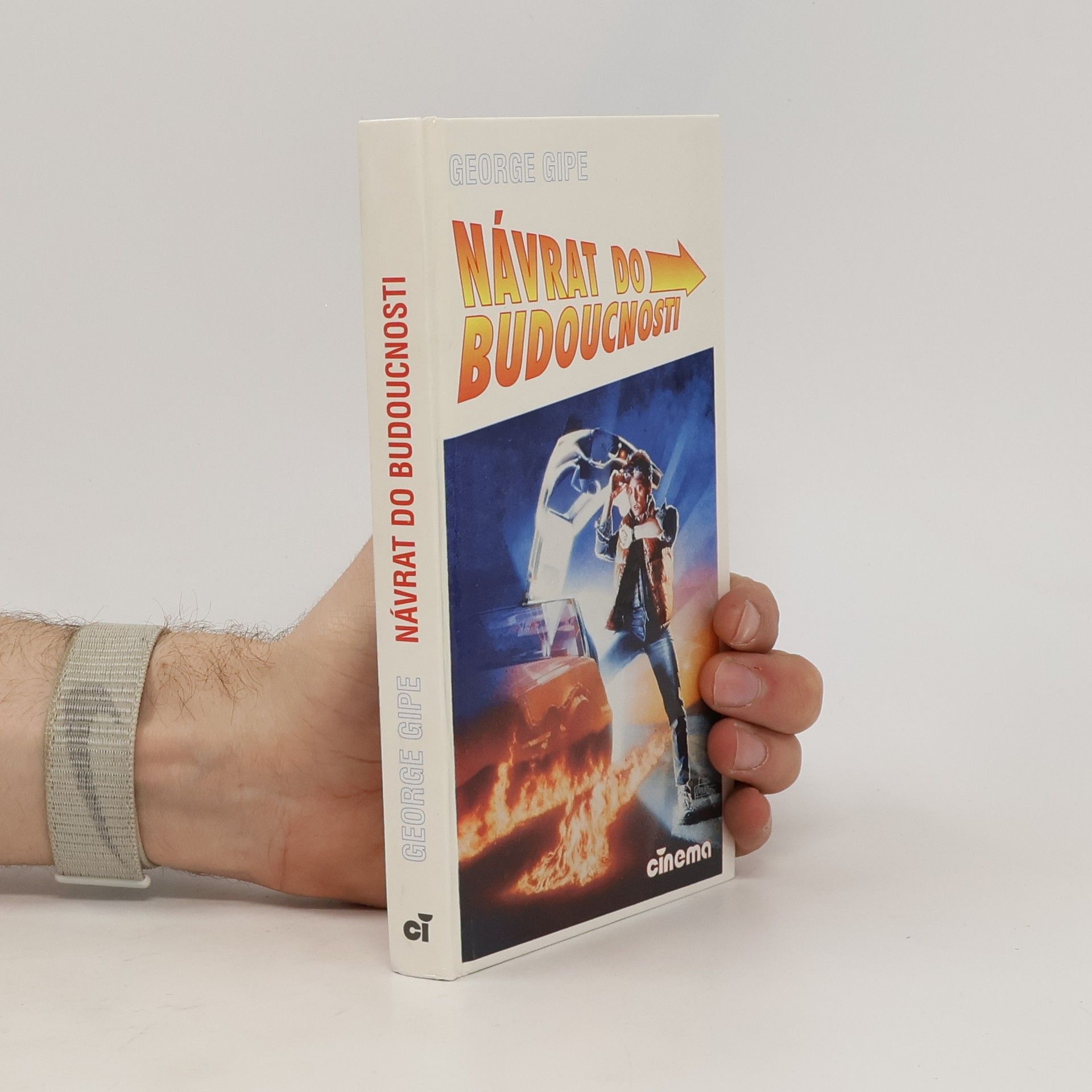 George Gipe Návrat do budoucnosti