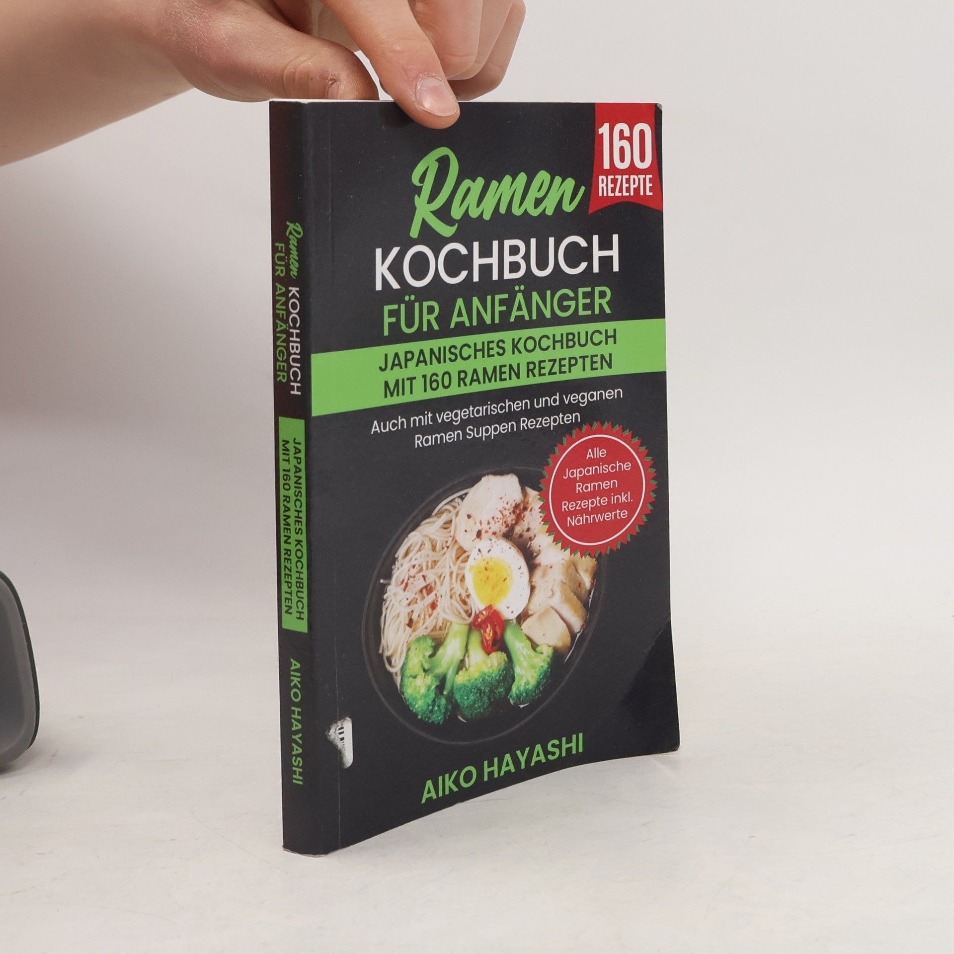 Aiko Hayashi Ramen Kochbuch für Anfänger
