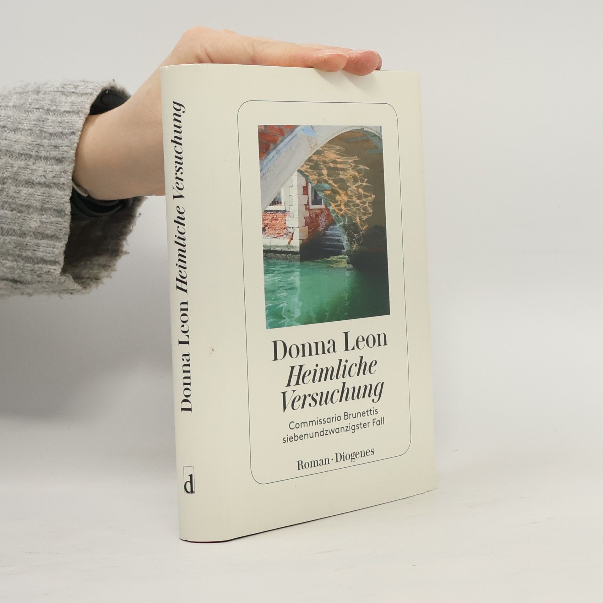 Donna Leon Heimliche Versuchung