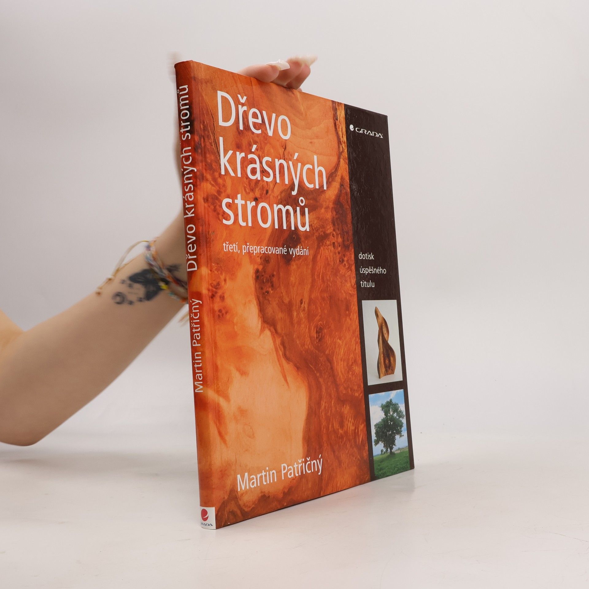 Martin Patřičný Dřevo krásných stromů