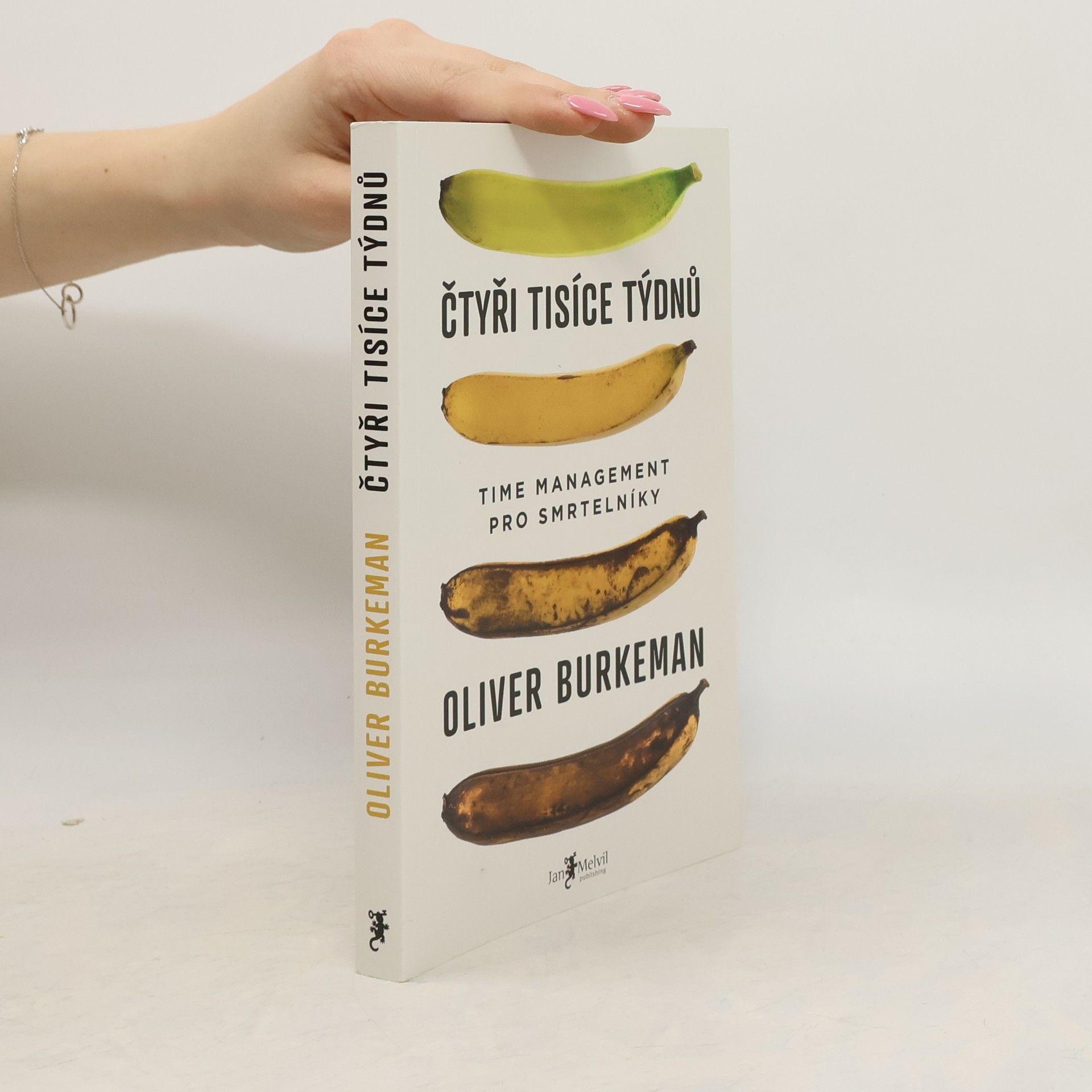 Oliver Burkeman Čtyři tisíce týdnů