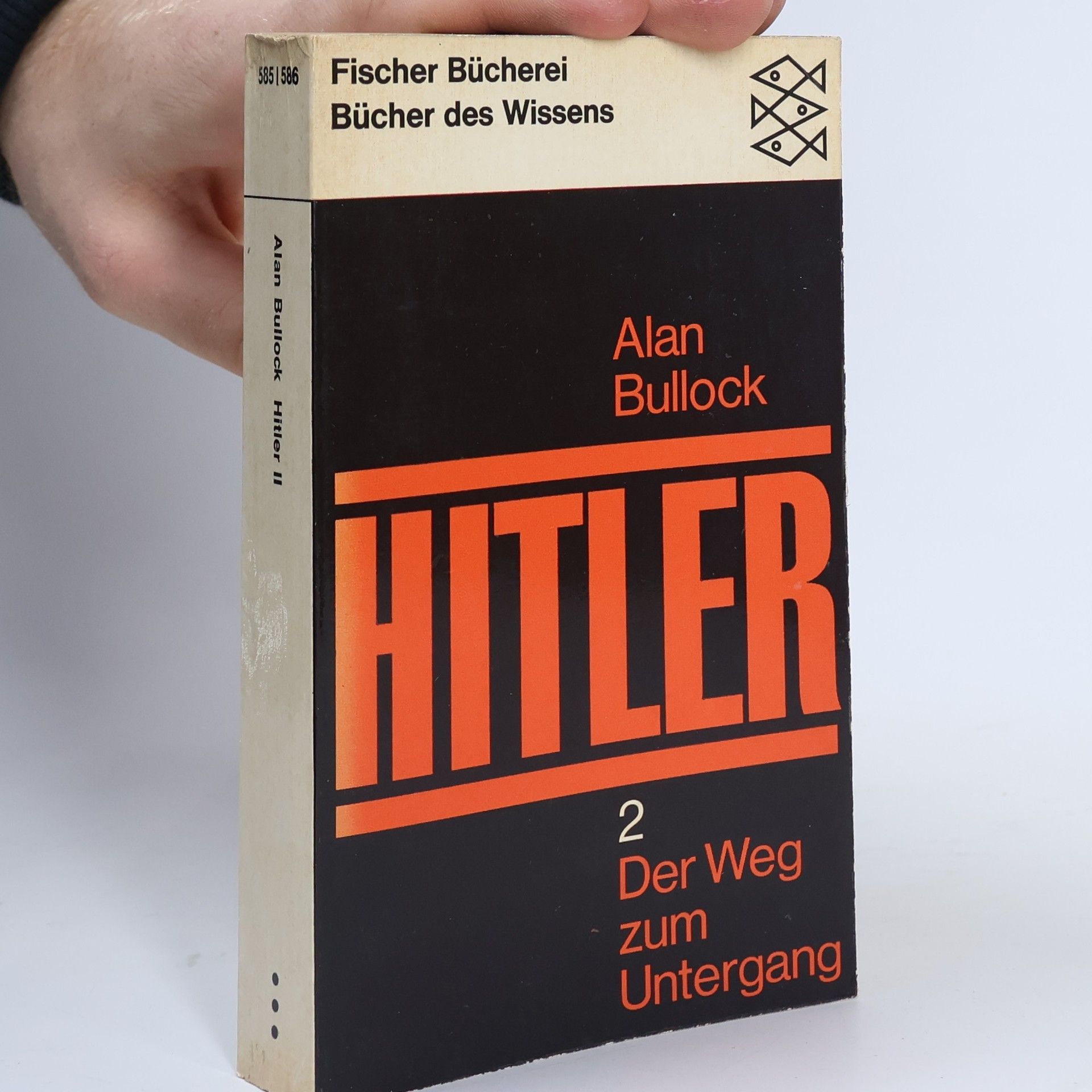 Alan Bullock Hitler 2. Der Weg zum Untergang