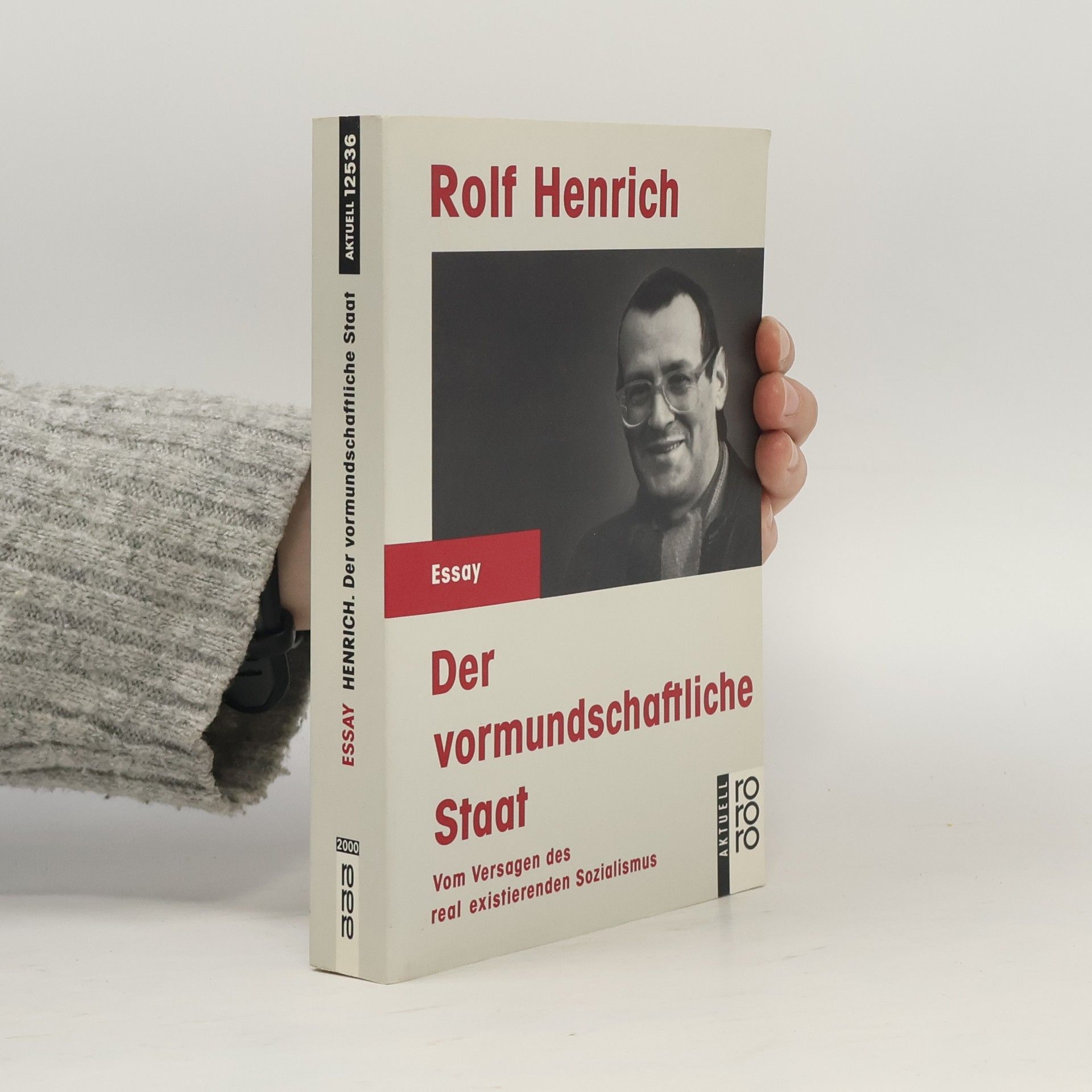 Rolf Henrich Der vormundschaftliche Staat
