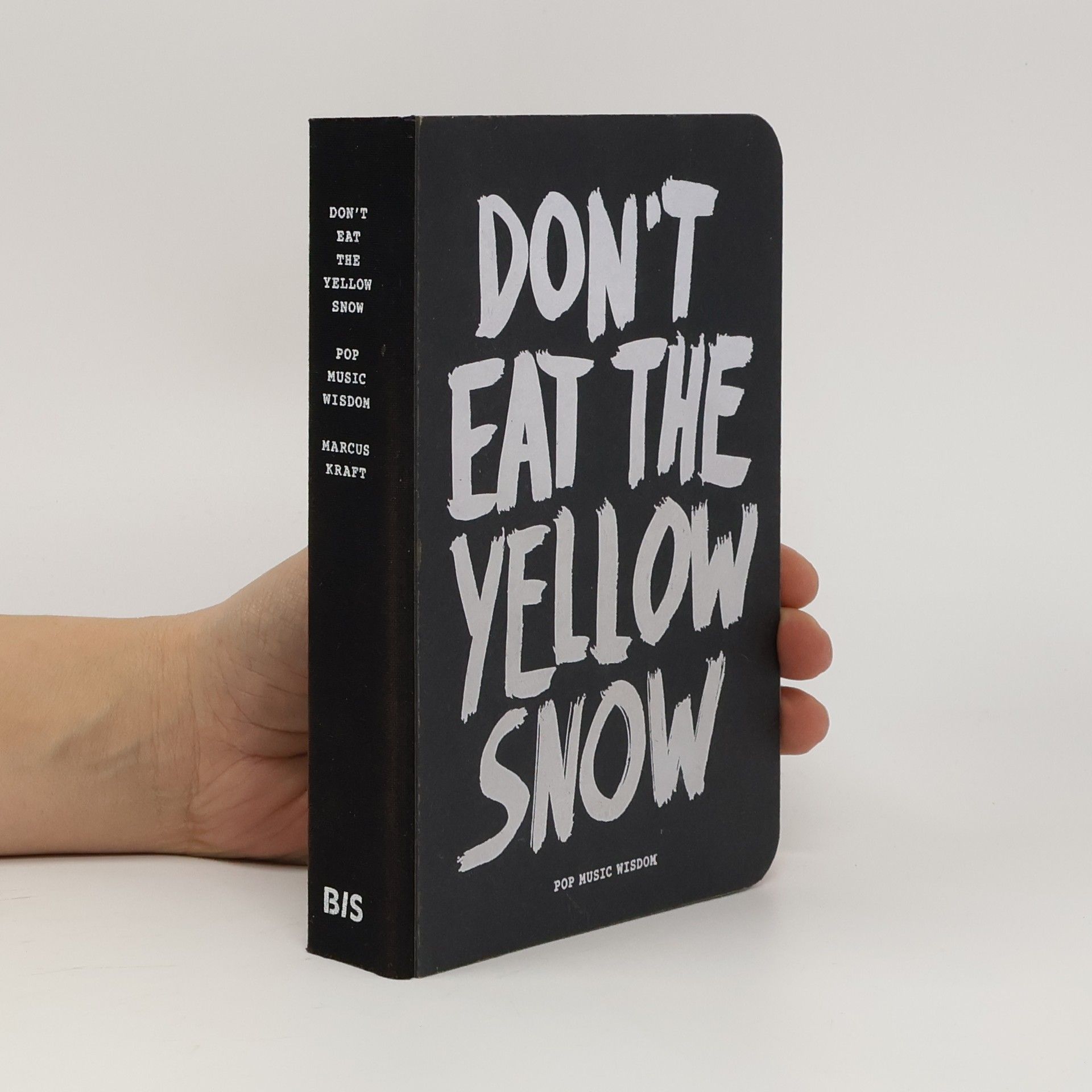 Marcus Kraft Don't Eat The Yellow Snow