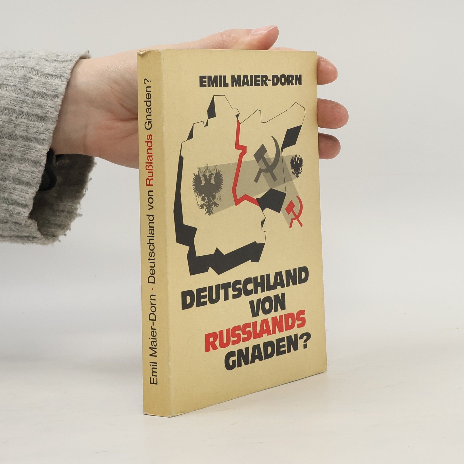 Emil Maier-Dorn Deutschland von Russlands gnaden?