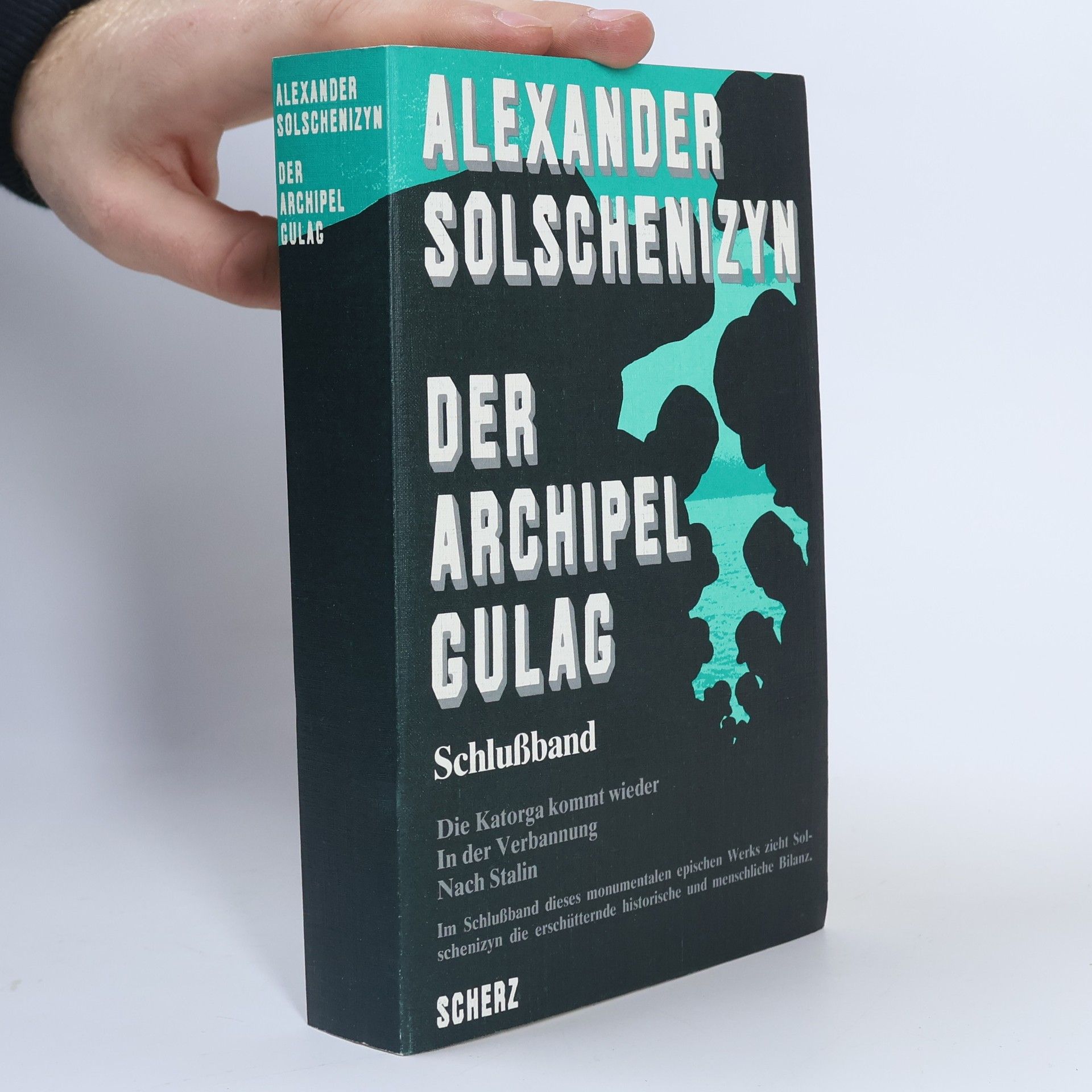Alexandr Isajevič Solženicyn Der Archipel Gulag. Schlußband
