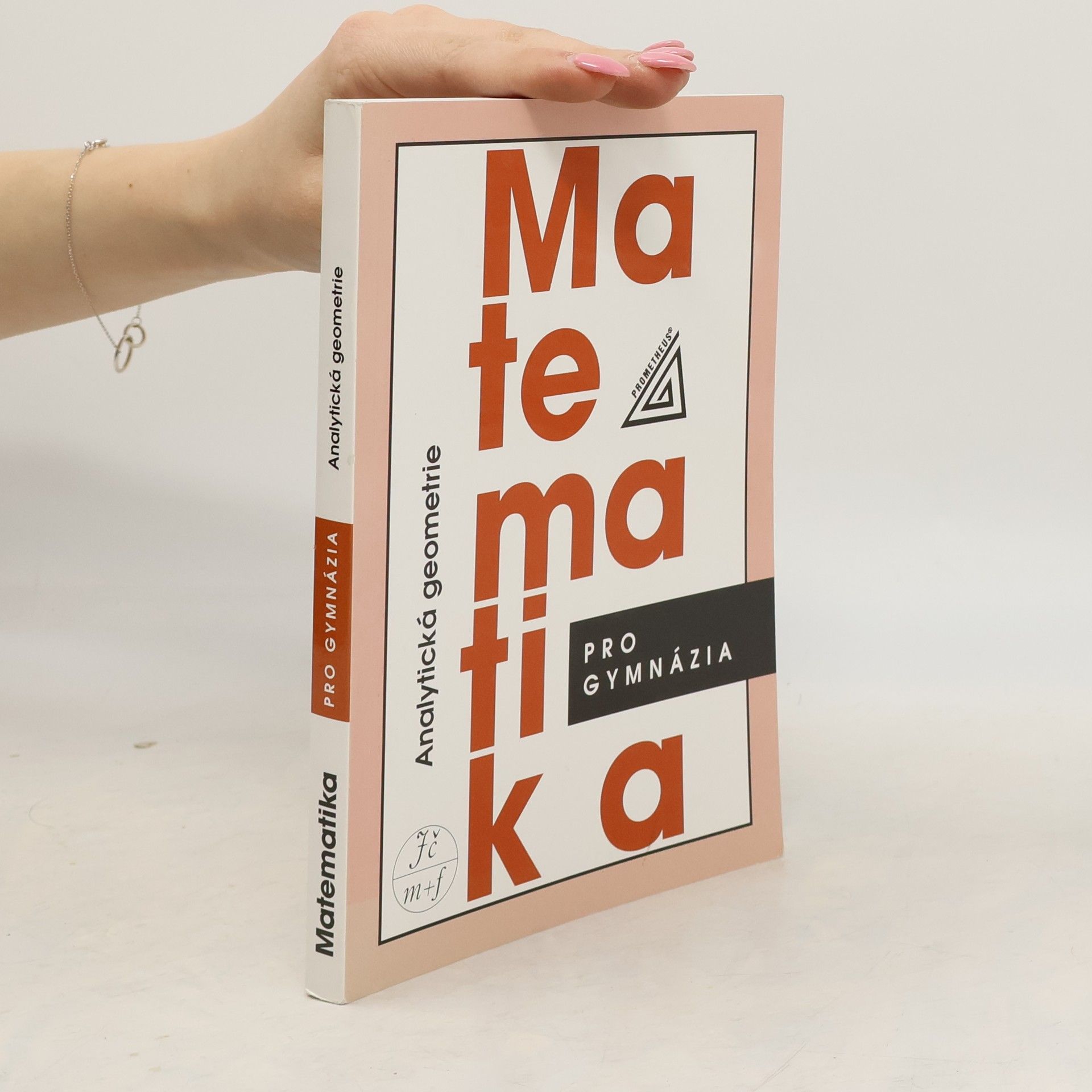 Matematika pro gymnázia. Analytická geometrie