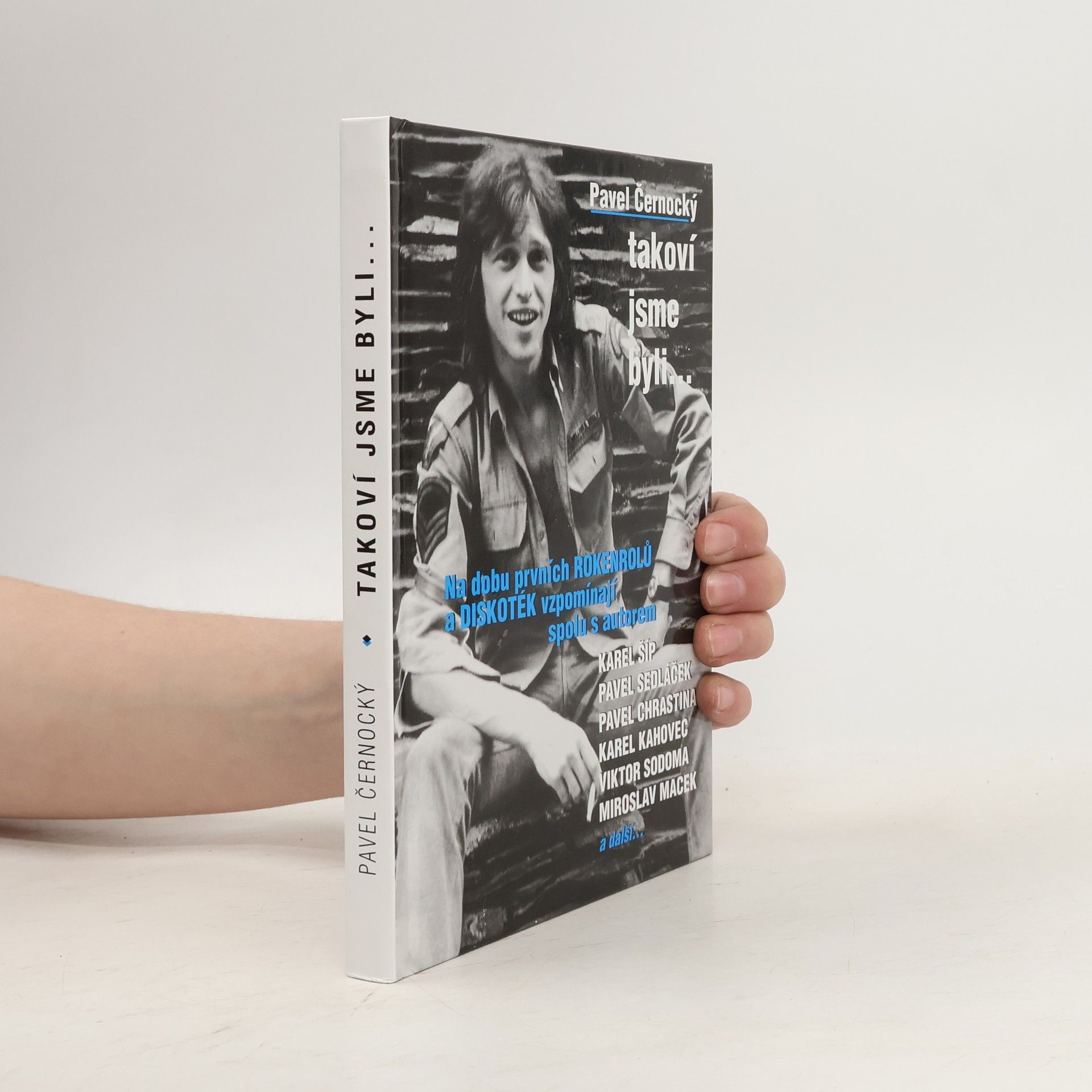 Pavel Černocký Takoví jsme byli...