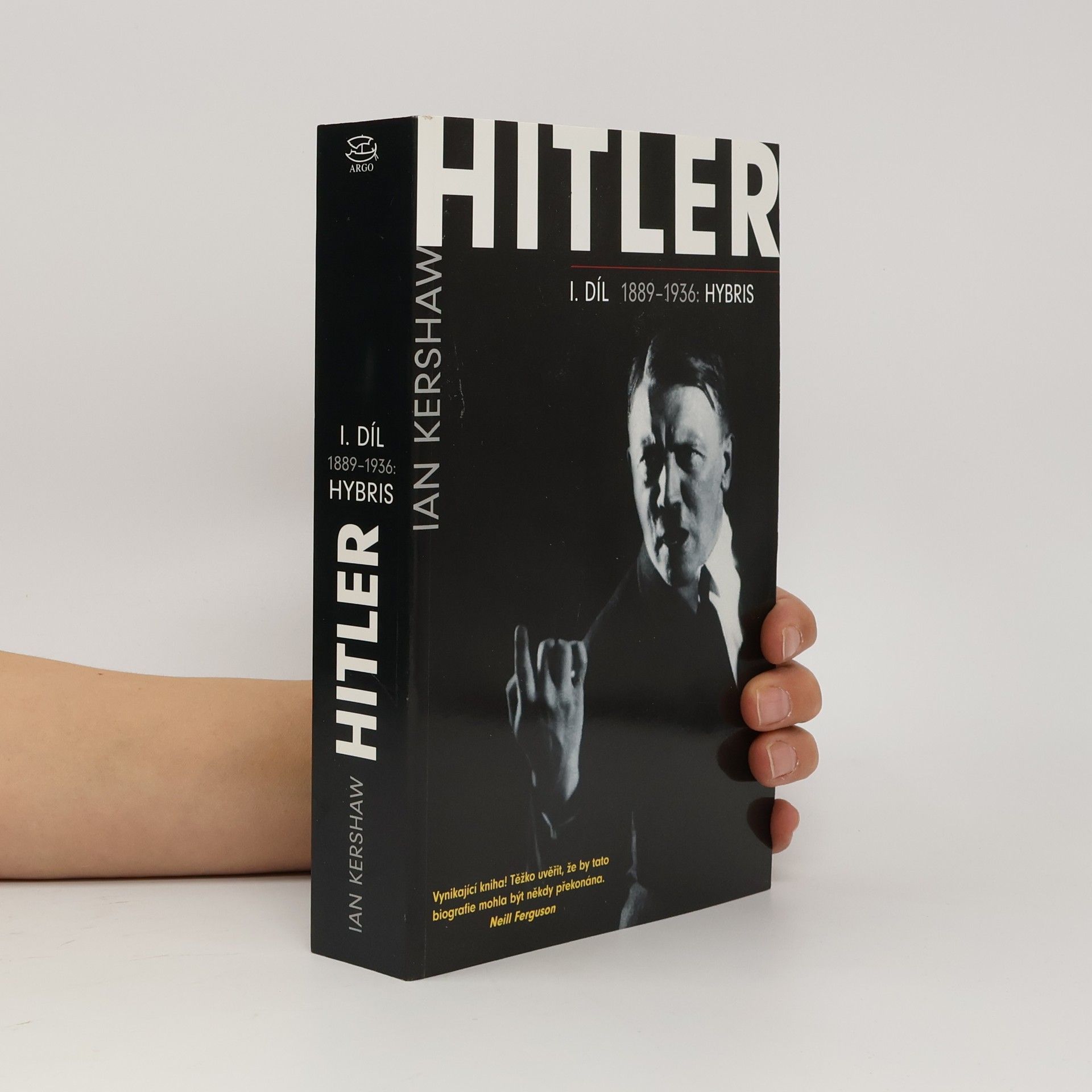 Hitler. I. díl, 1889-1936: Hybris