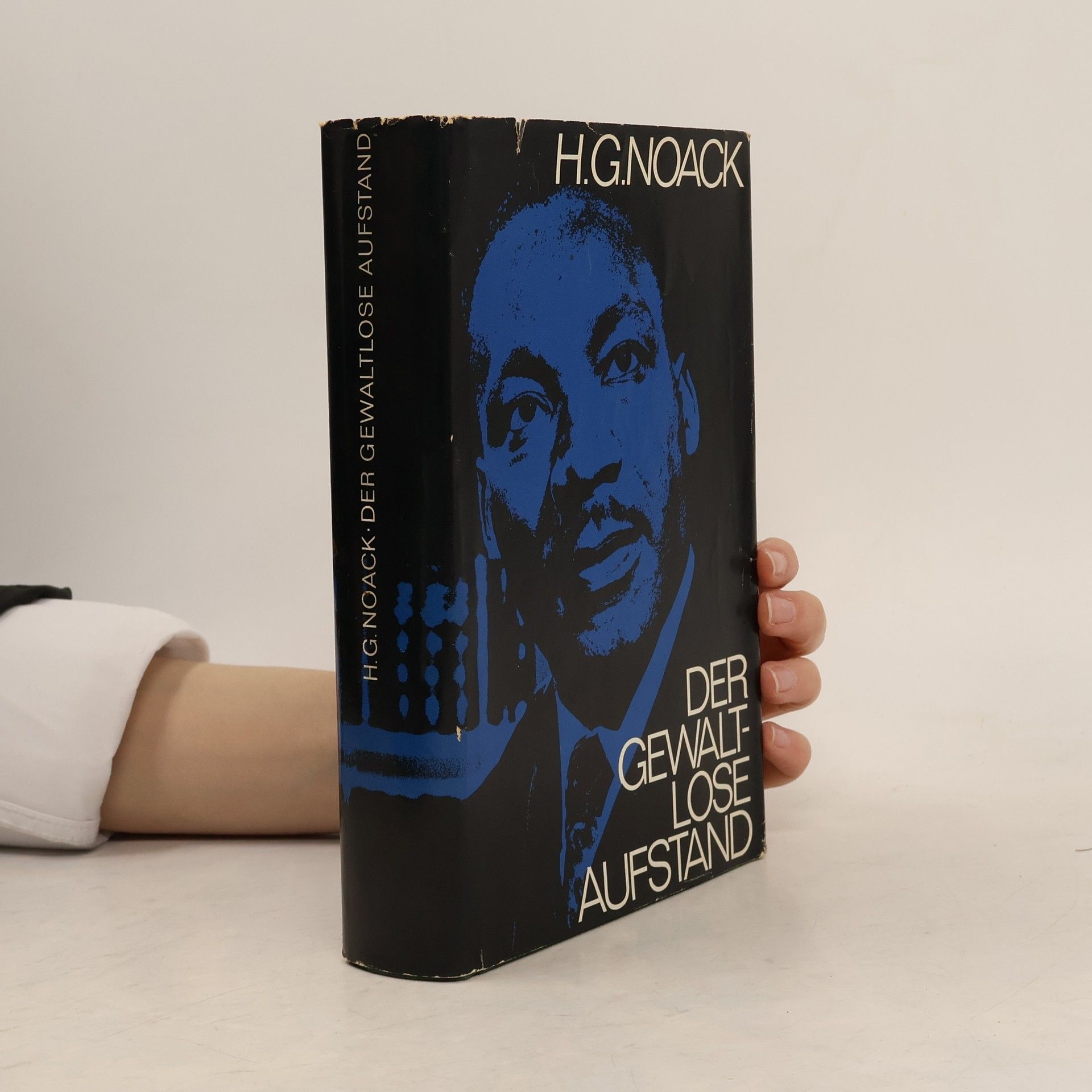 H.G.Noack Der Gewaltlose Aufstand