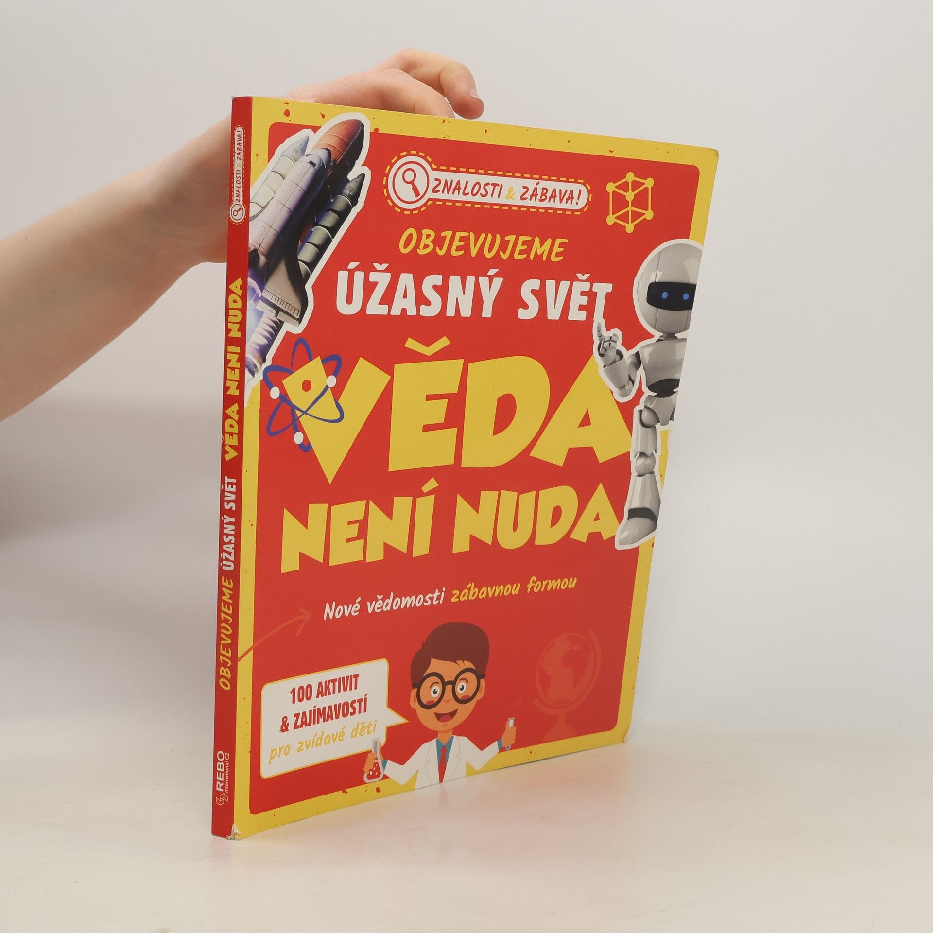 Renate Hagenouw Objevujeme úžasný svět: Věda není nuda