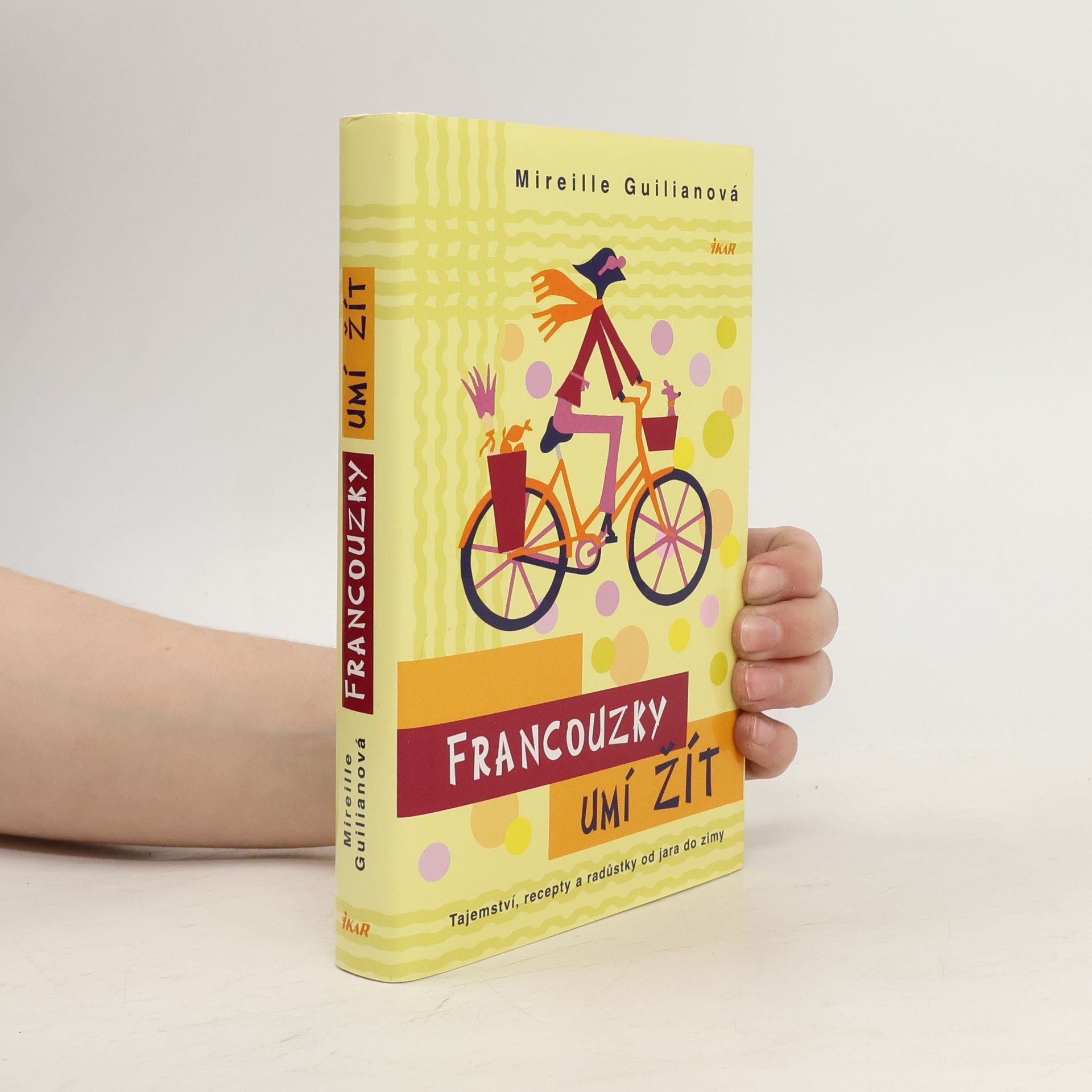 Mireille Guiliano Francouzky umí žít