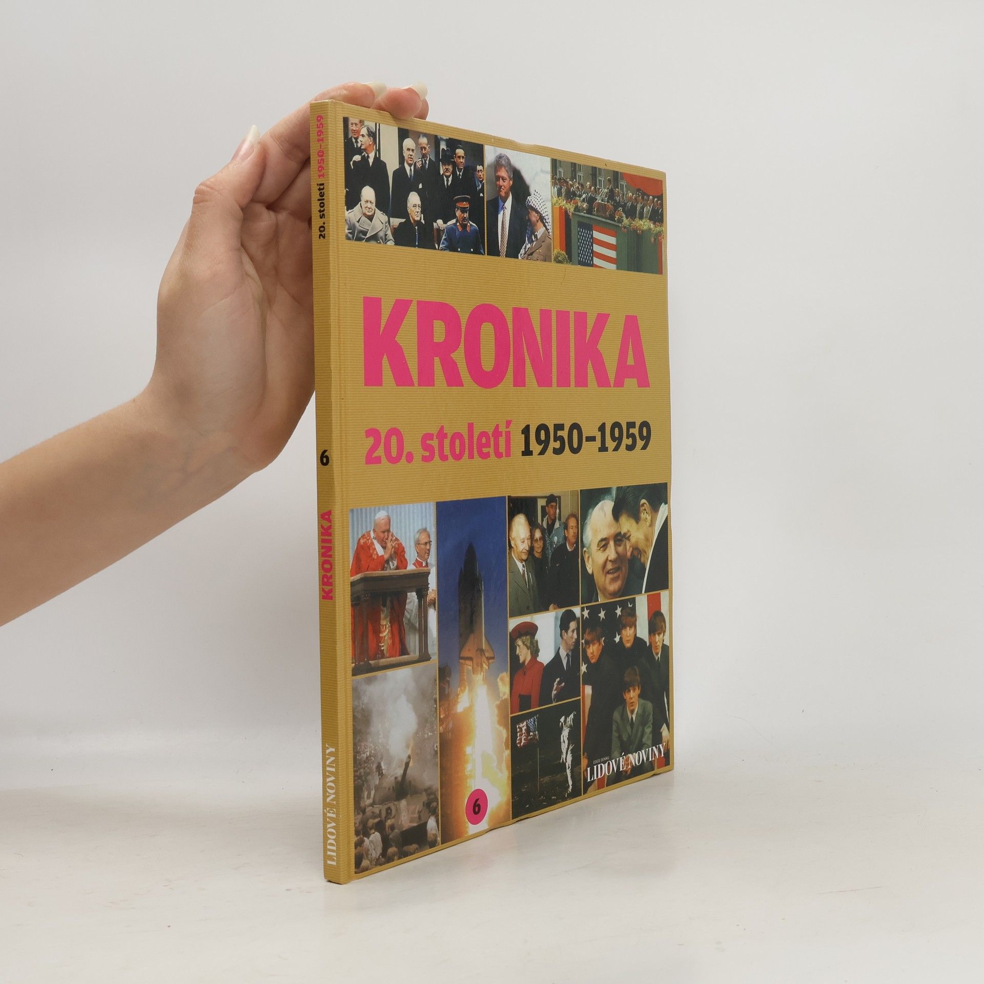 Autorenkollektiv Kronika 20. století 6. 1950-1959