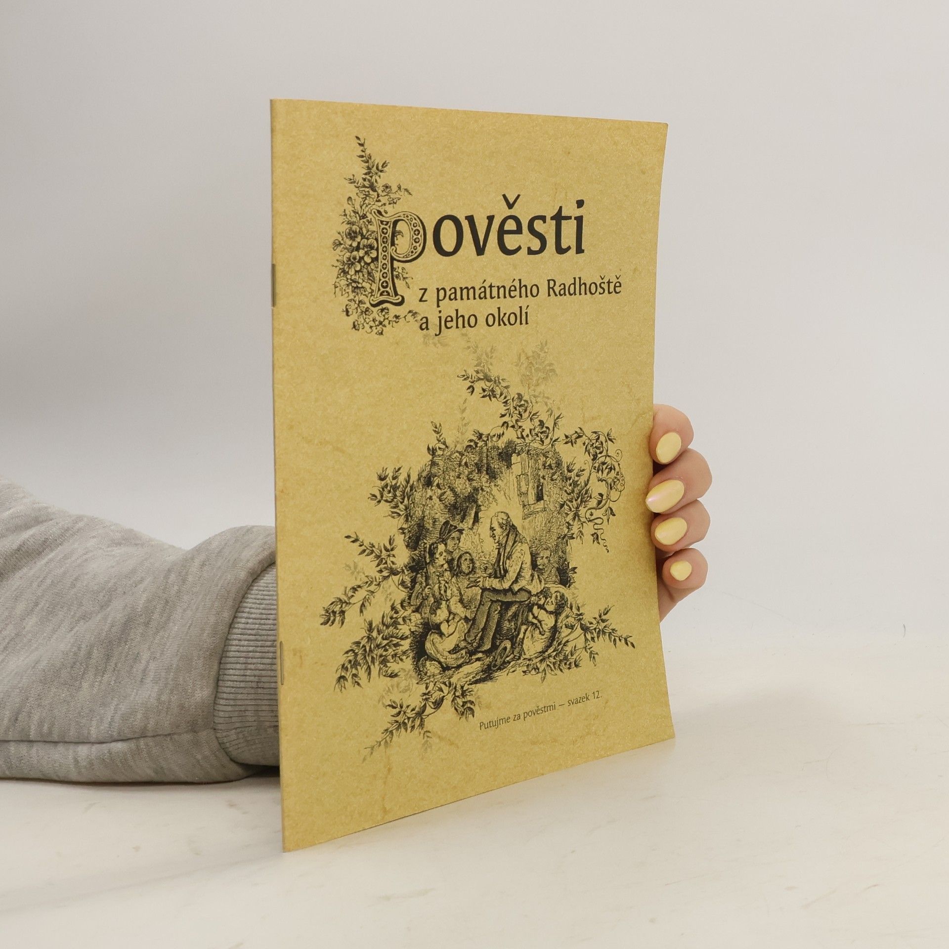 Jaromír Polášek Pověsti z památného Radhoště a jeho okolí